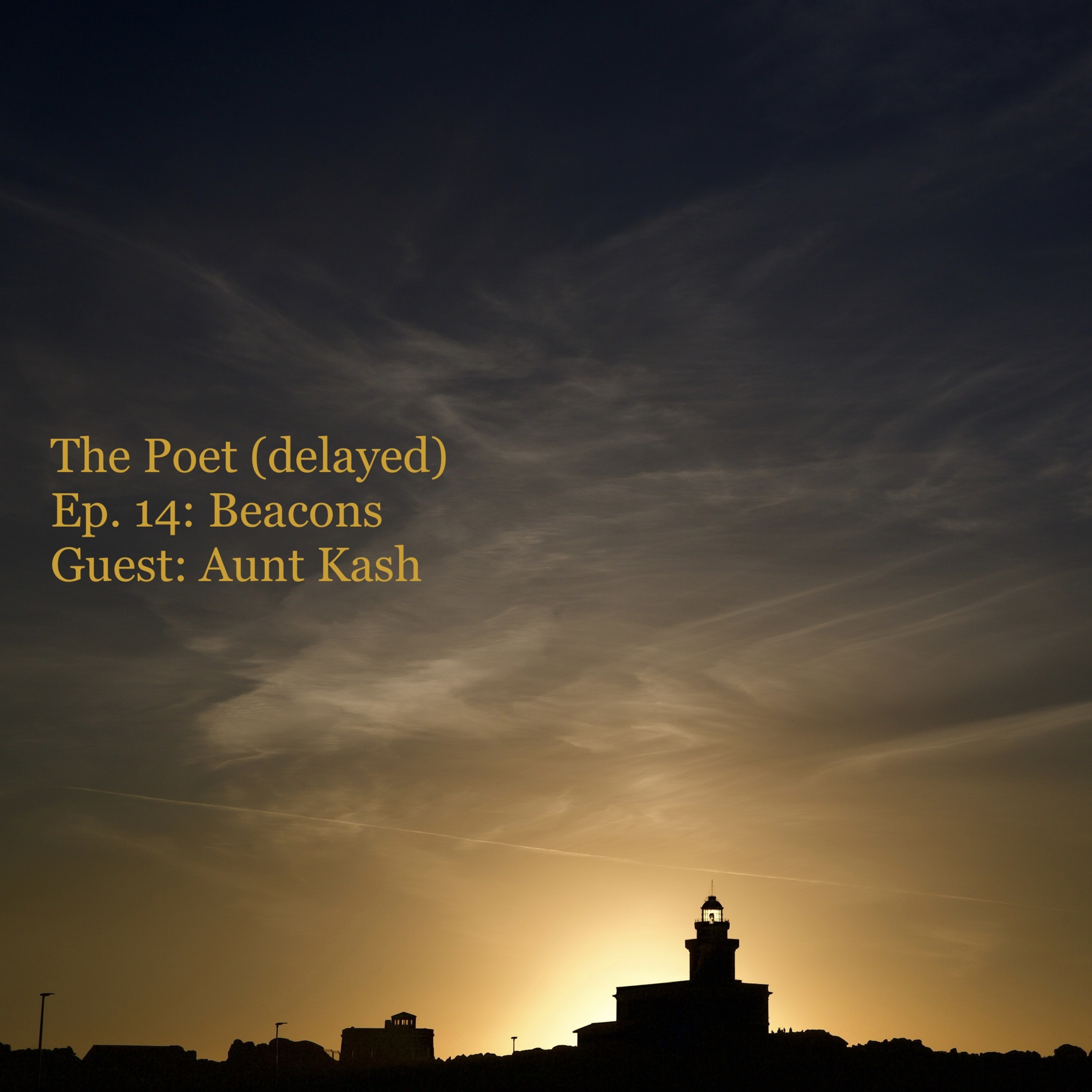 The Poet (delayed)