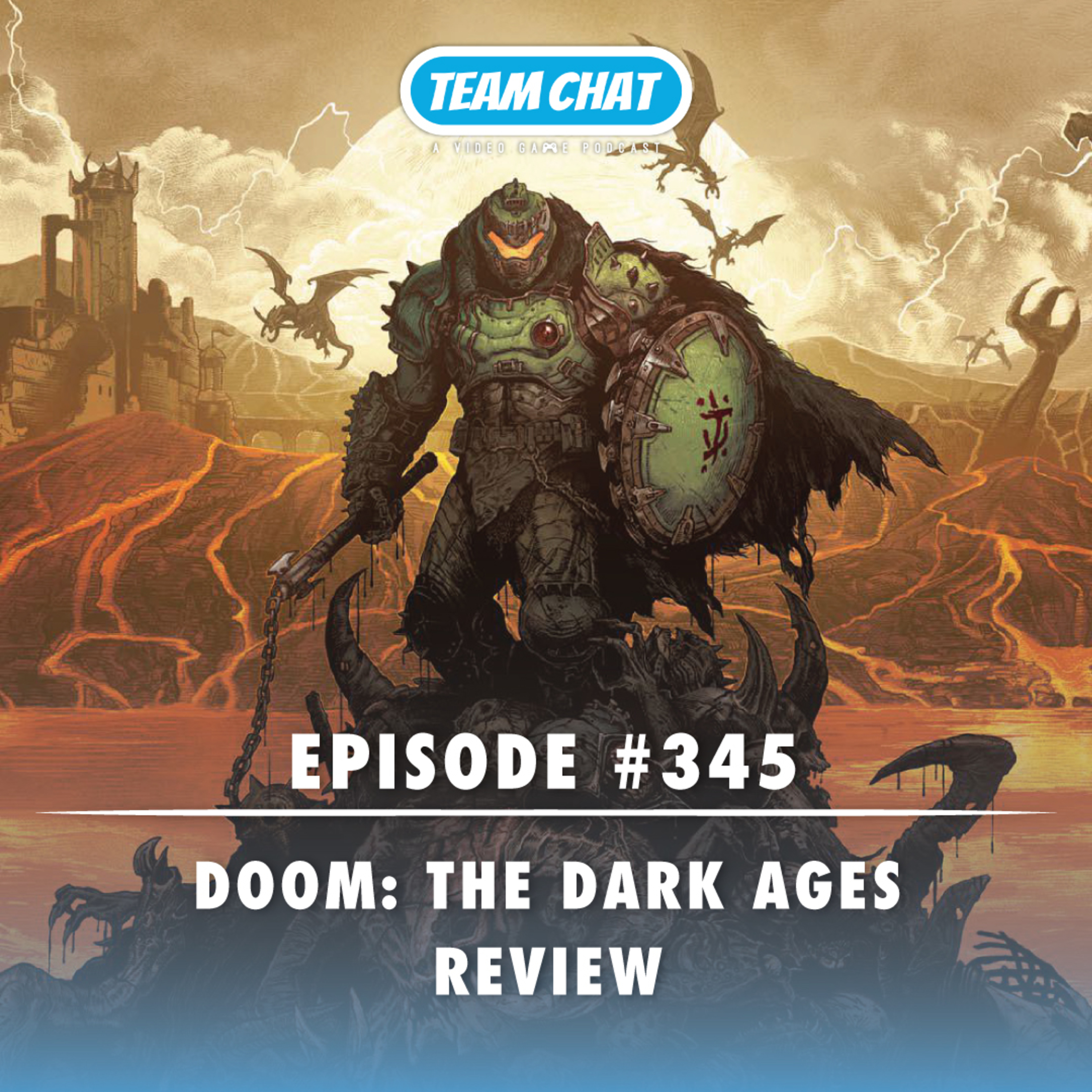 DOOM: The Dark Ages Review - Team Chat Podcast Ep 345 episode artwork