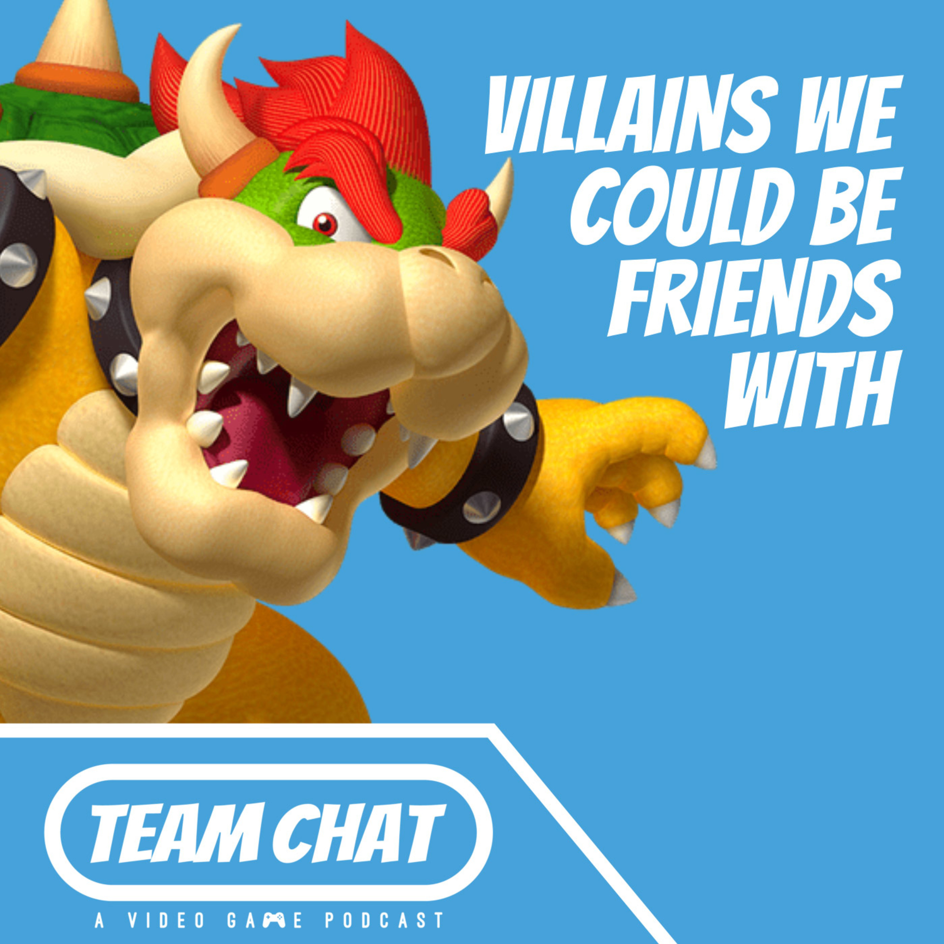 Team Chat Podcast: A Video Game Podcast