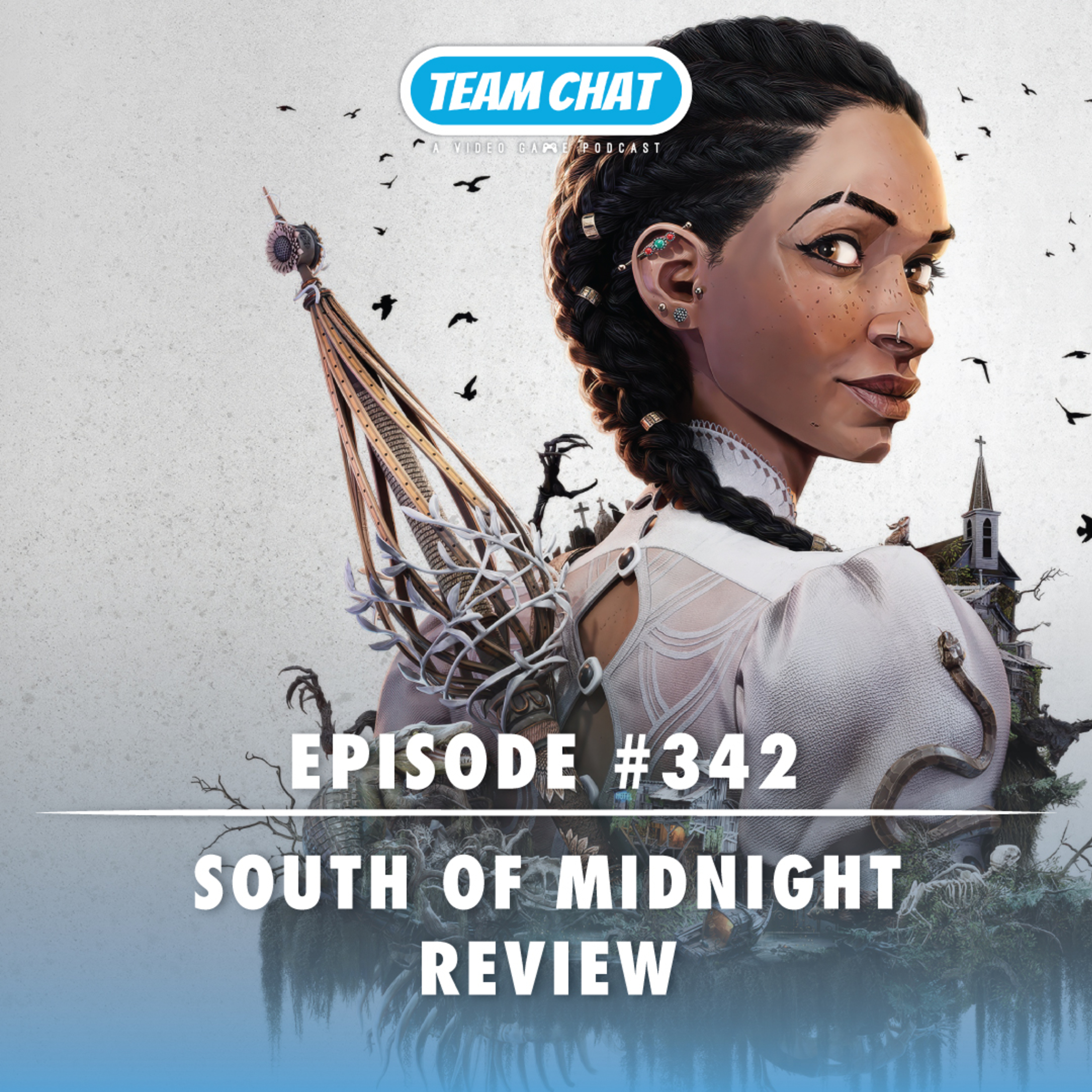 South of Midnight Review - Team Chat Podcast Ep. 342 episode artwork