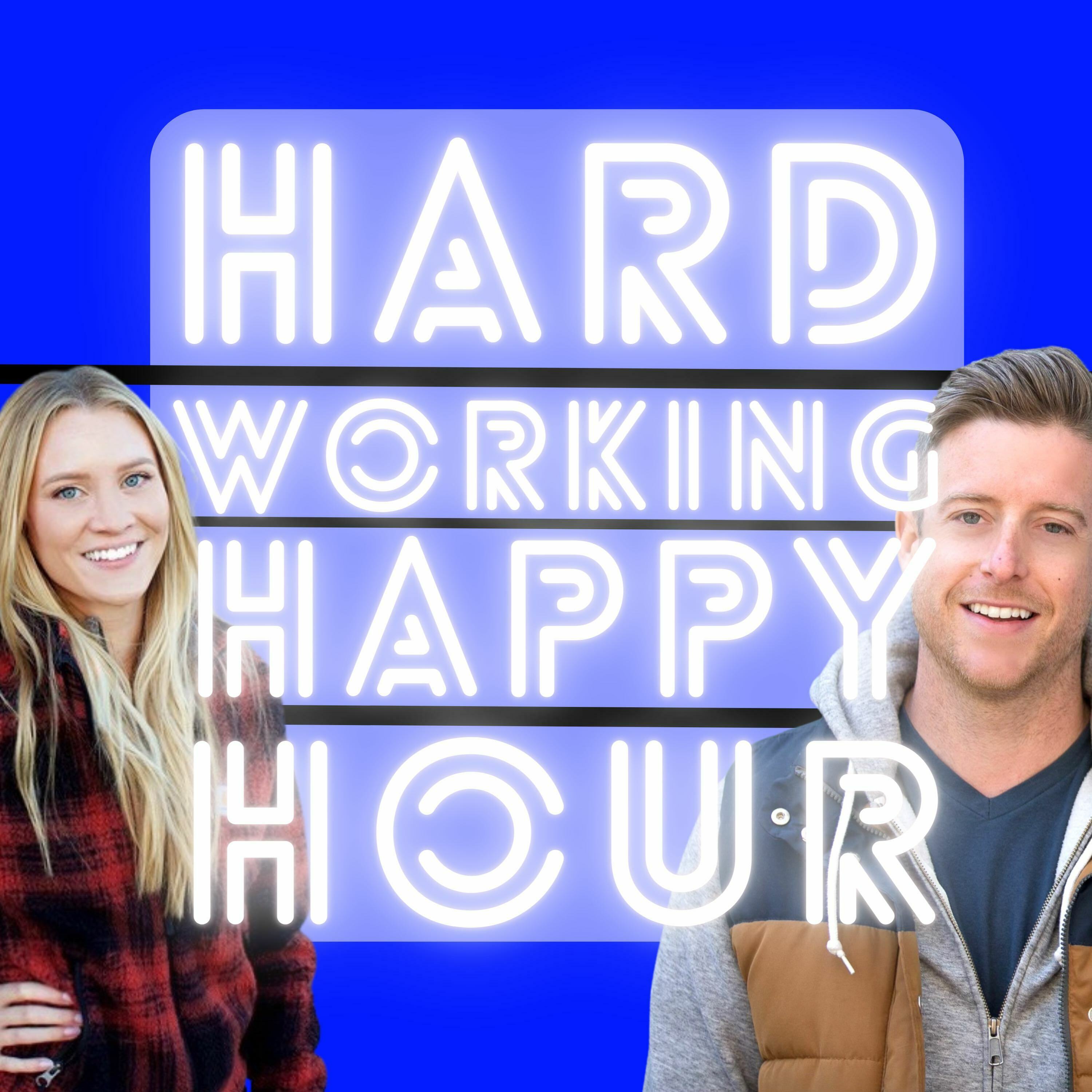 Hardworking Happy Hour