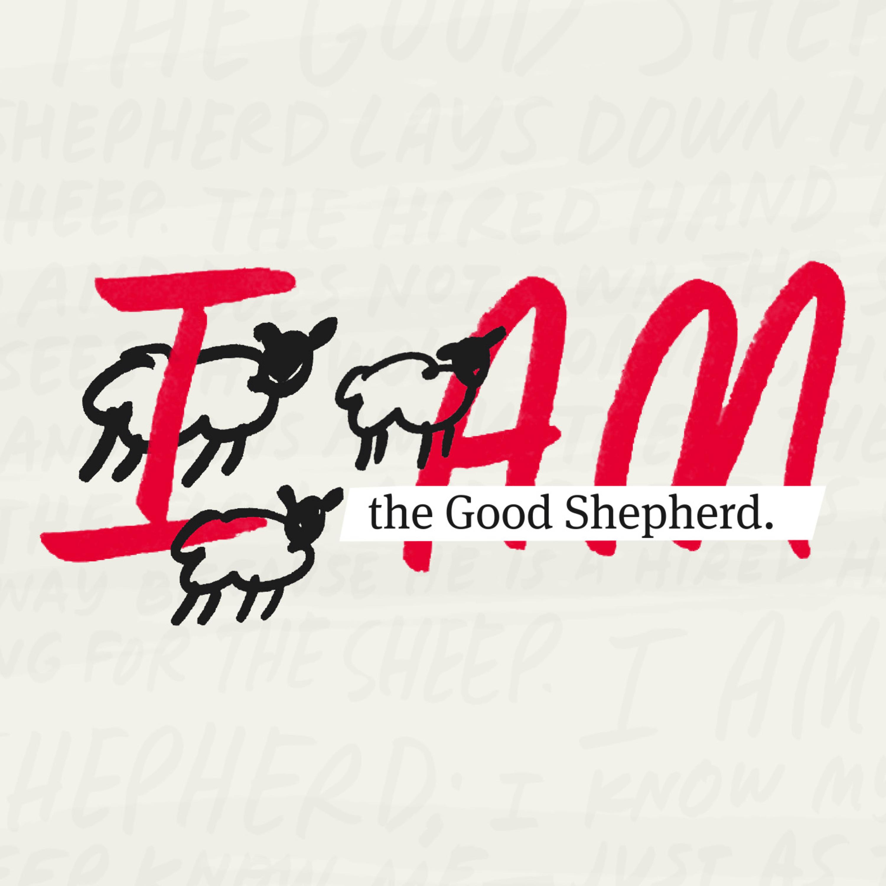 I AM, Part 4: I Am the Good Shepherd // Stephanie Benthin episode artwork