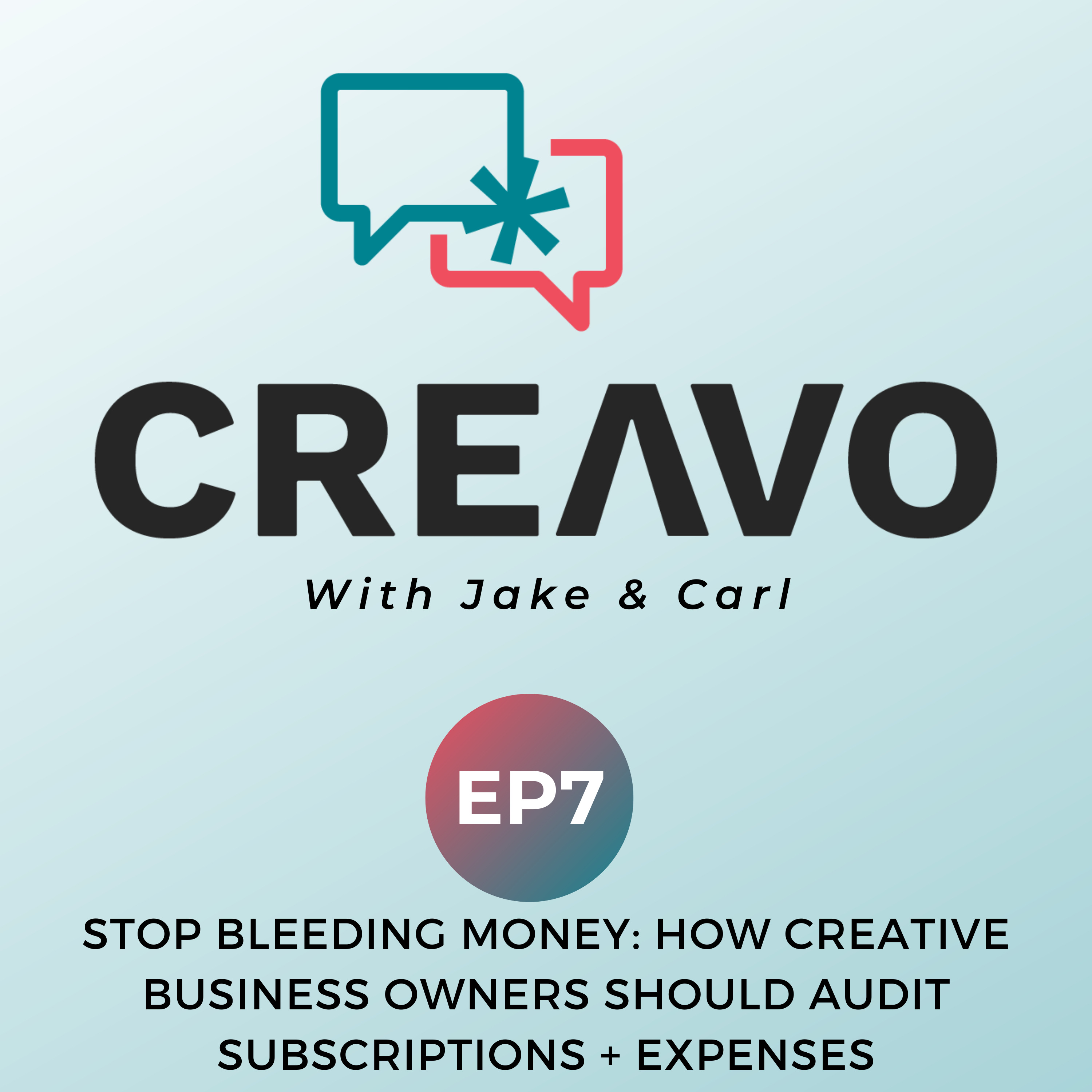 Episode 7: Stop Bleeding Money - How Creative Business Owners Should Audit Subscriptions + Expenses