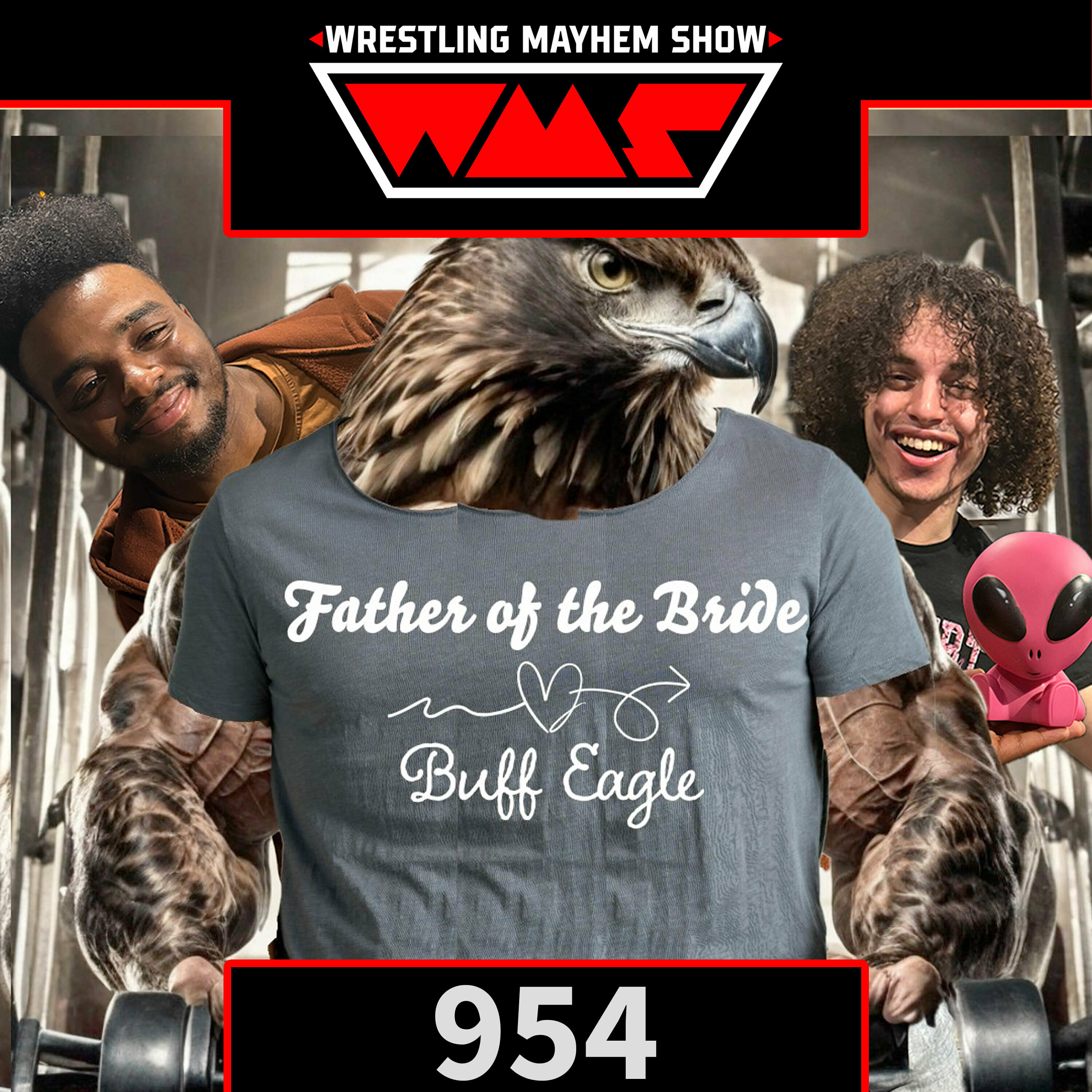 Mother of the Bride w/ Psychodelic Dreams | Wrestling Mayhem Show 954