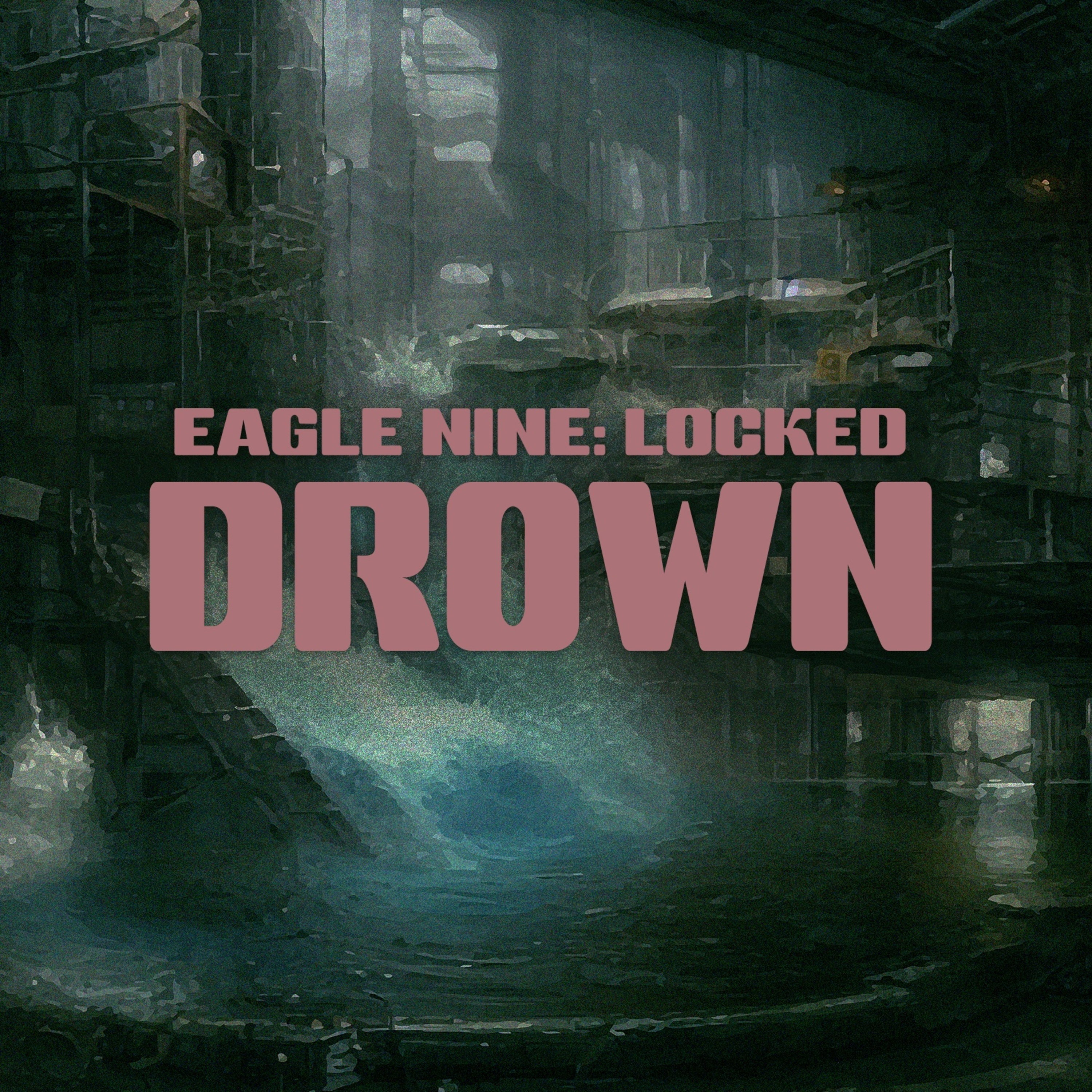 Episode 3: Drown