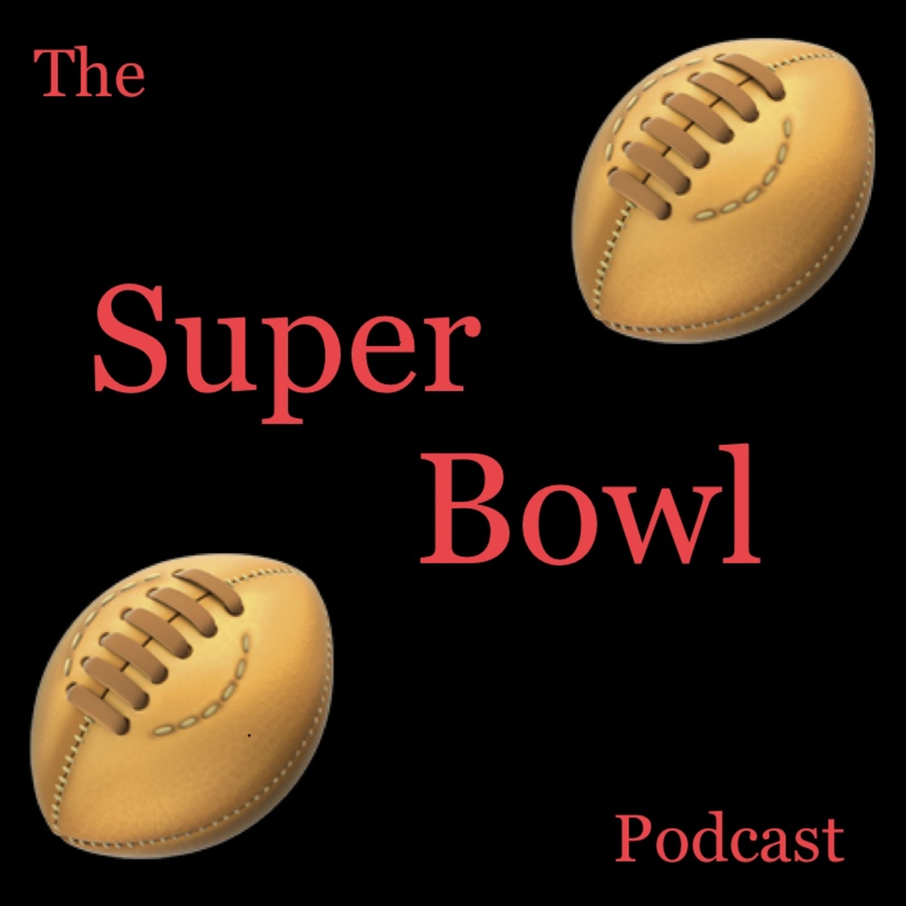 The Super Bowl Podcast