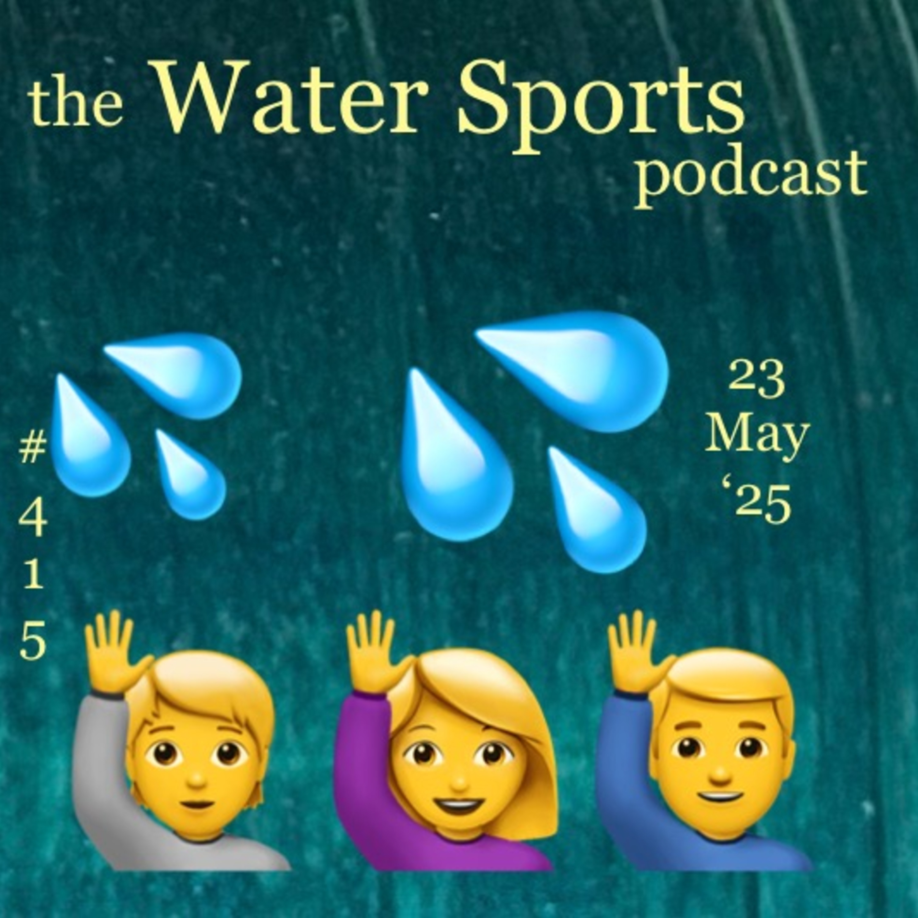 Episode 415: the Water Sports podcast