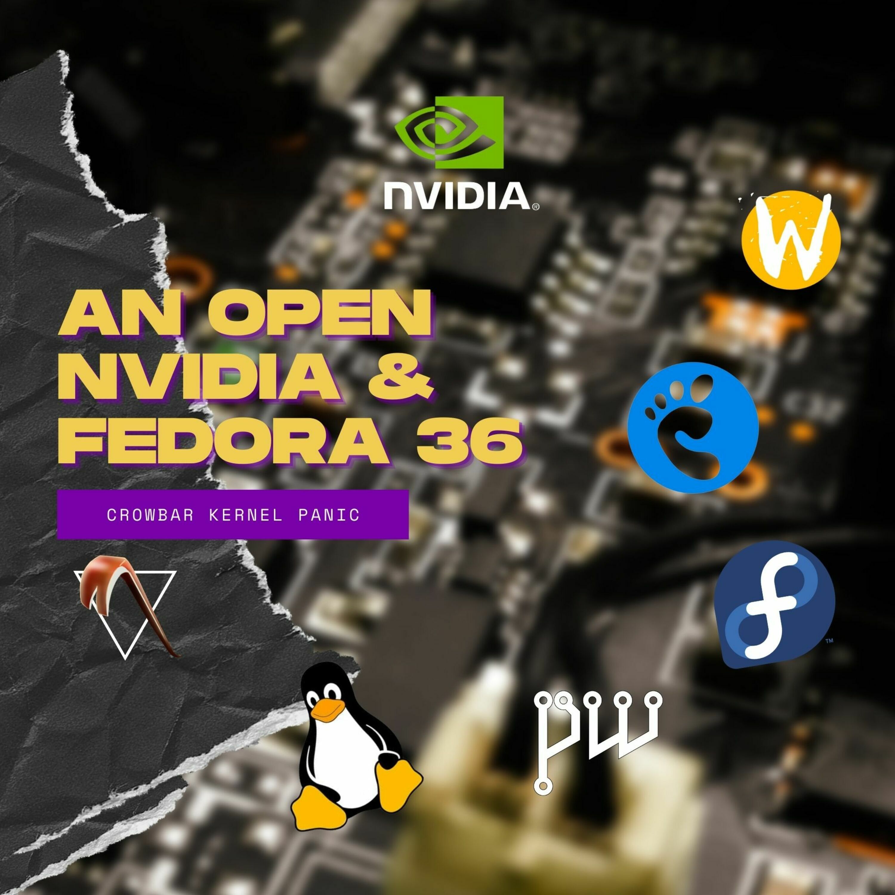 Episode 25: Fedora 36 and Nvidia Open Source