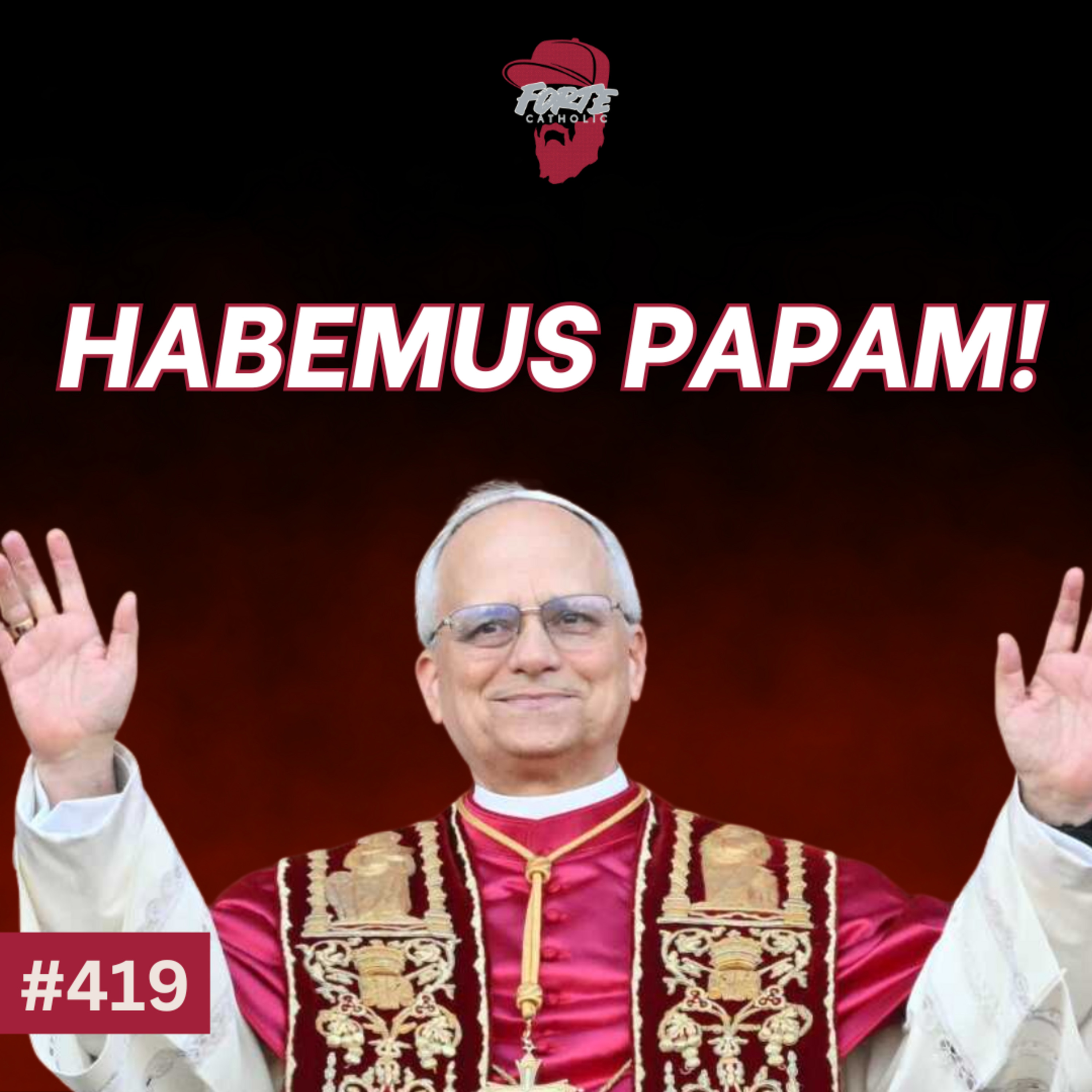 419: Habemus Papam! episode artwork