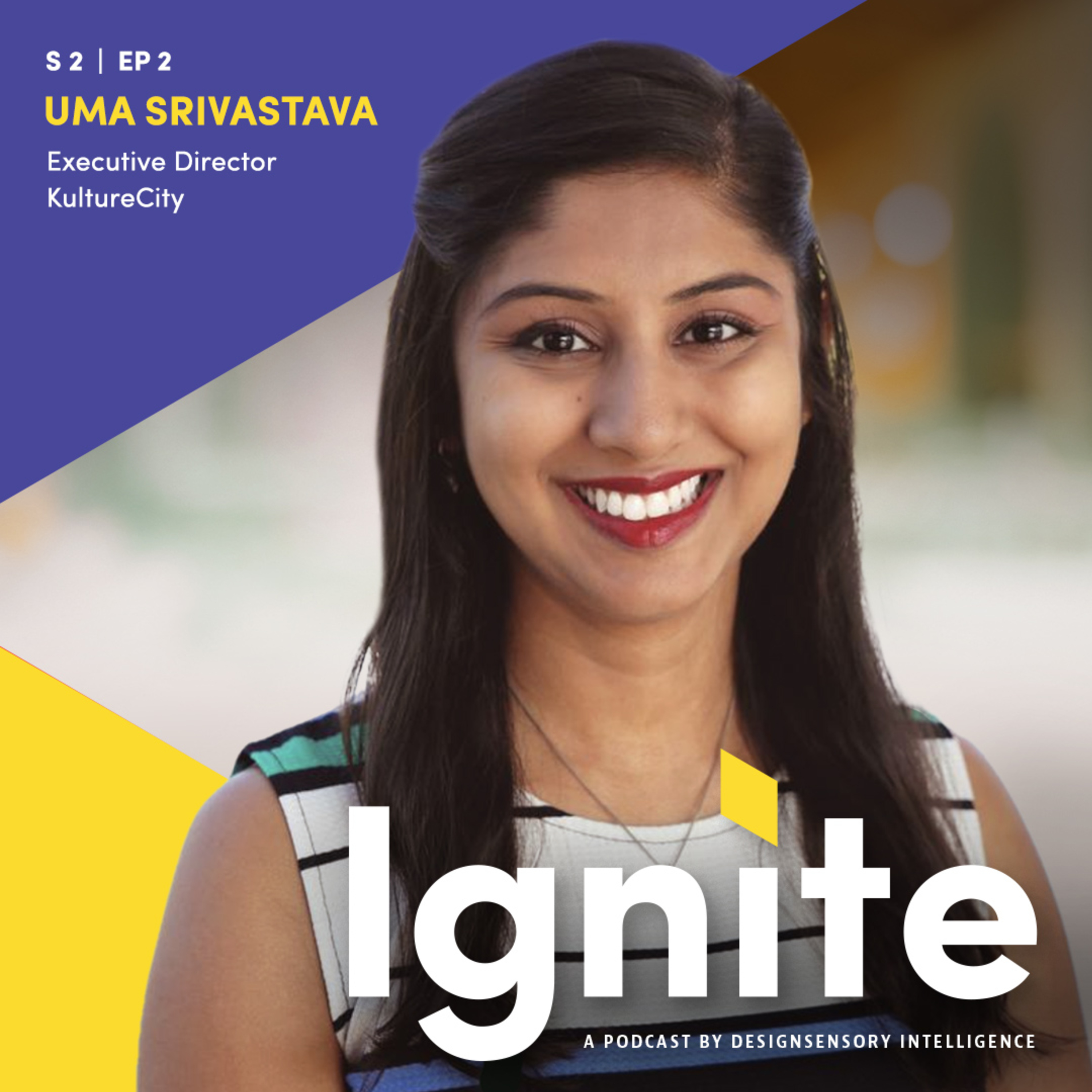 Episode 26: Uma Srivastava of KultureCity