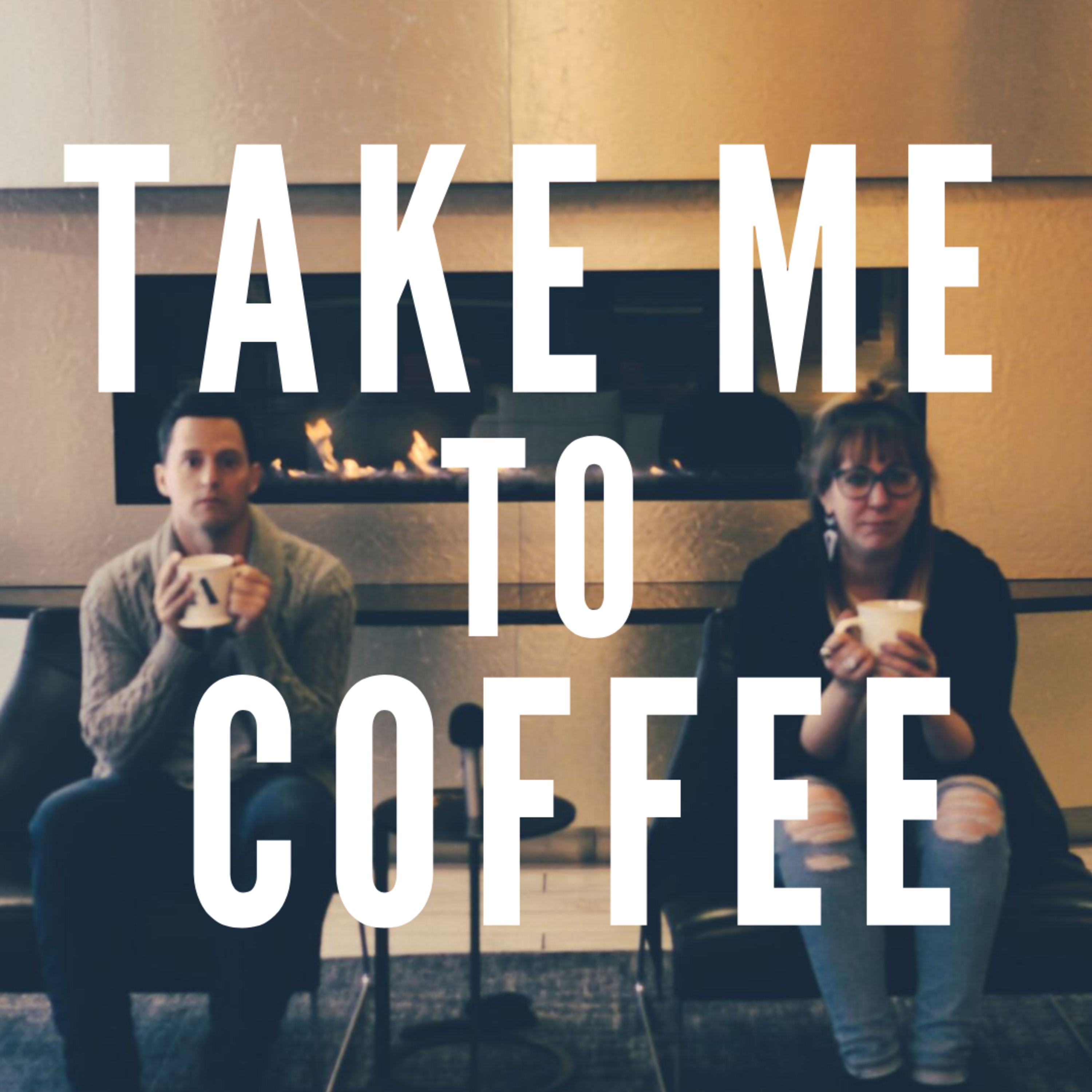 Take Me To Coffee