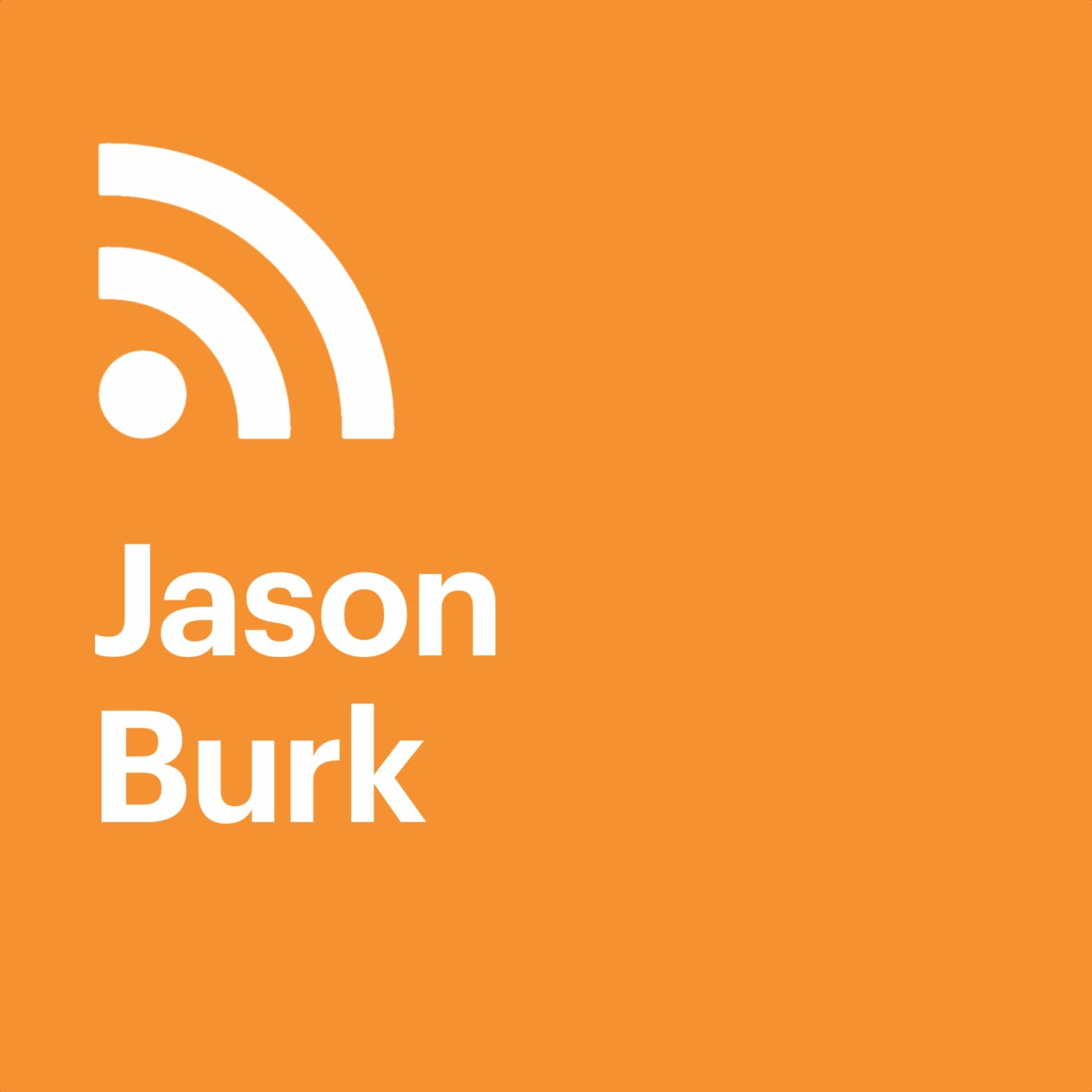 Jason Burk - podcast episode cover