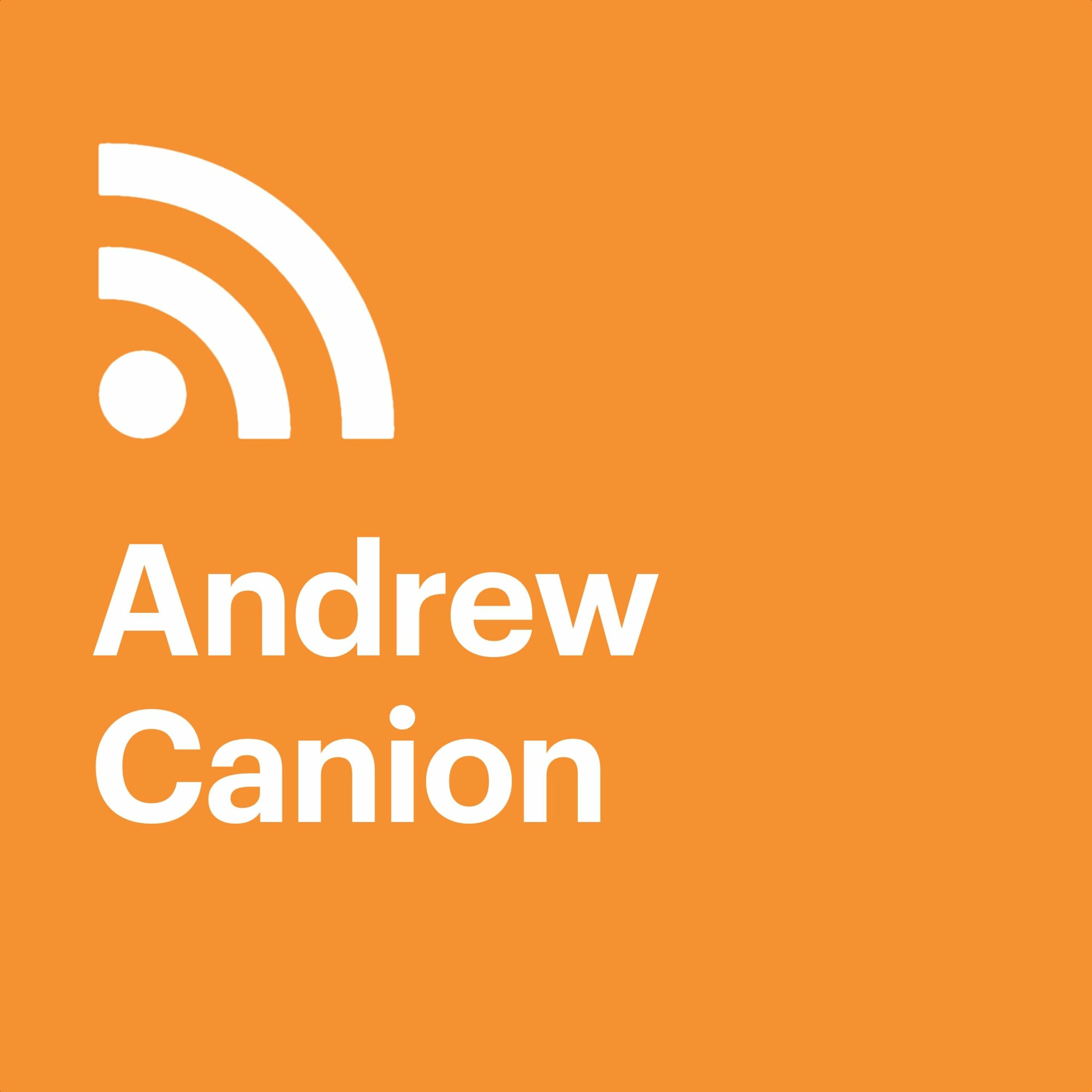 Andrew Canion - podcast episode cover