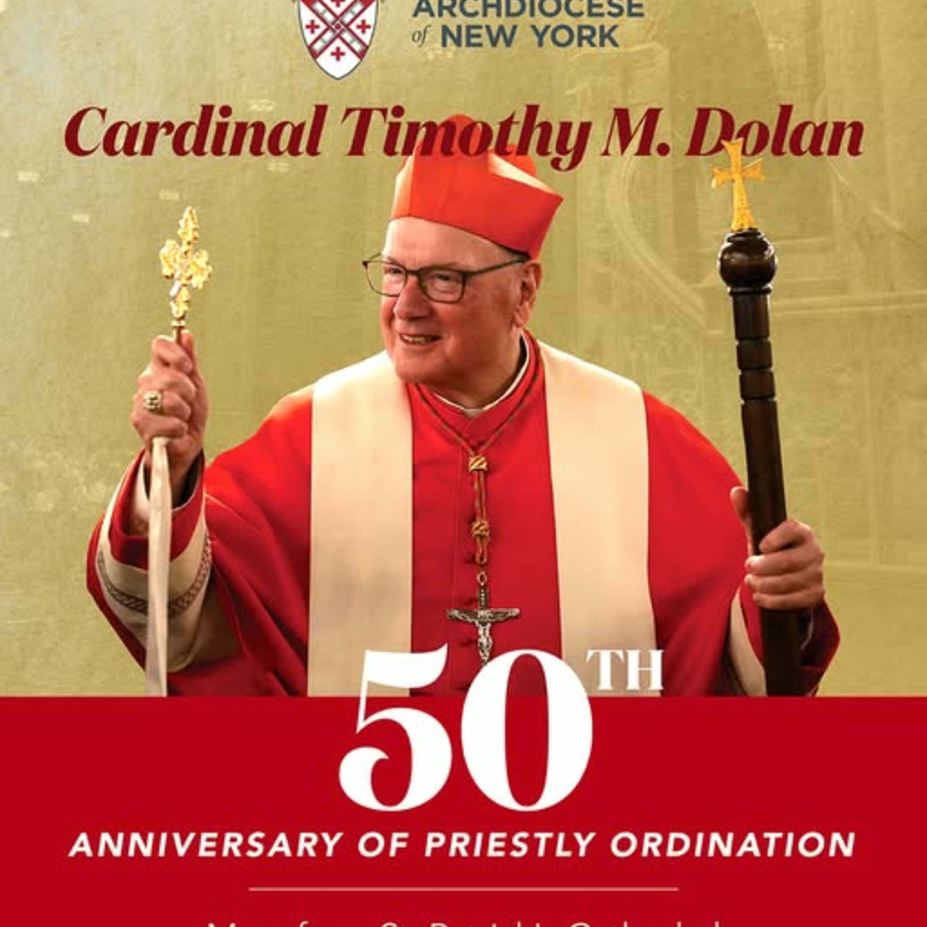 50 Years a Priest: A tribute to Cardinal Dolan