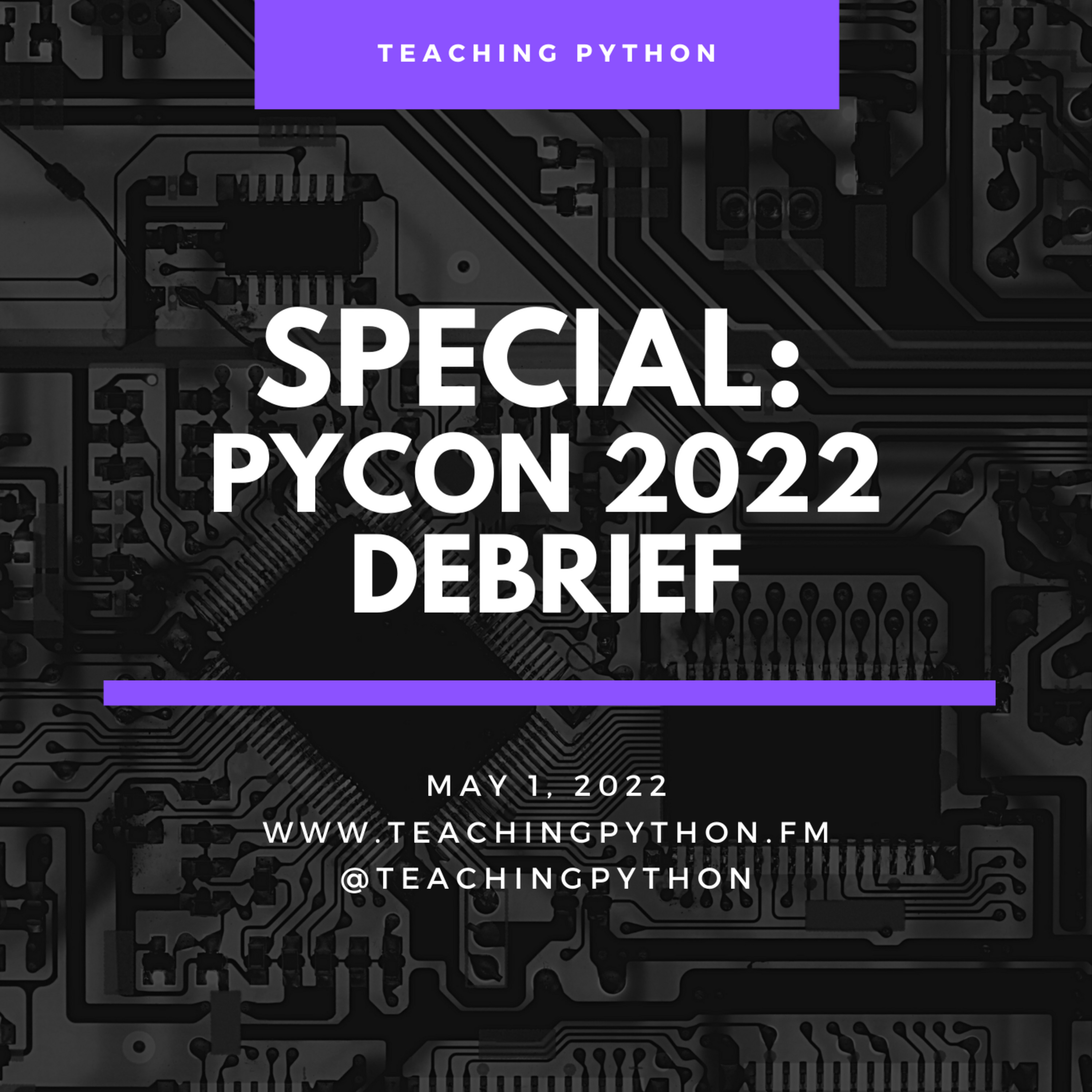 PyConUS 2022 Debrief! - podcast episode cover