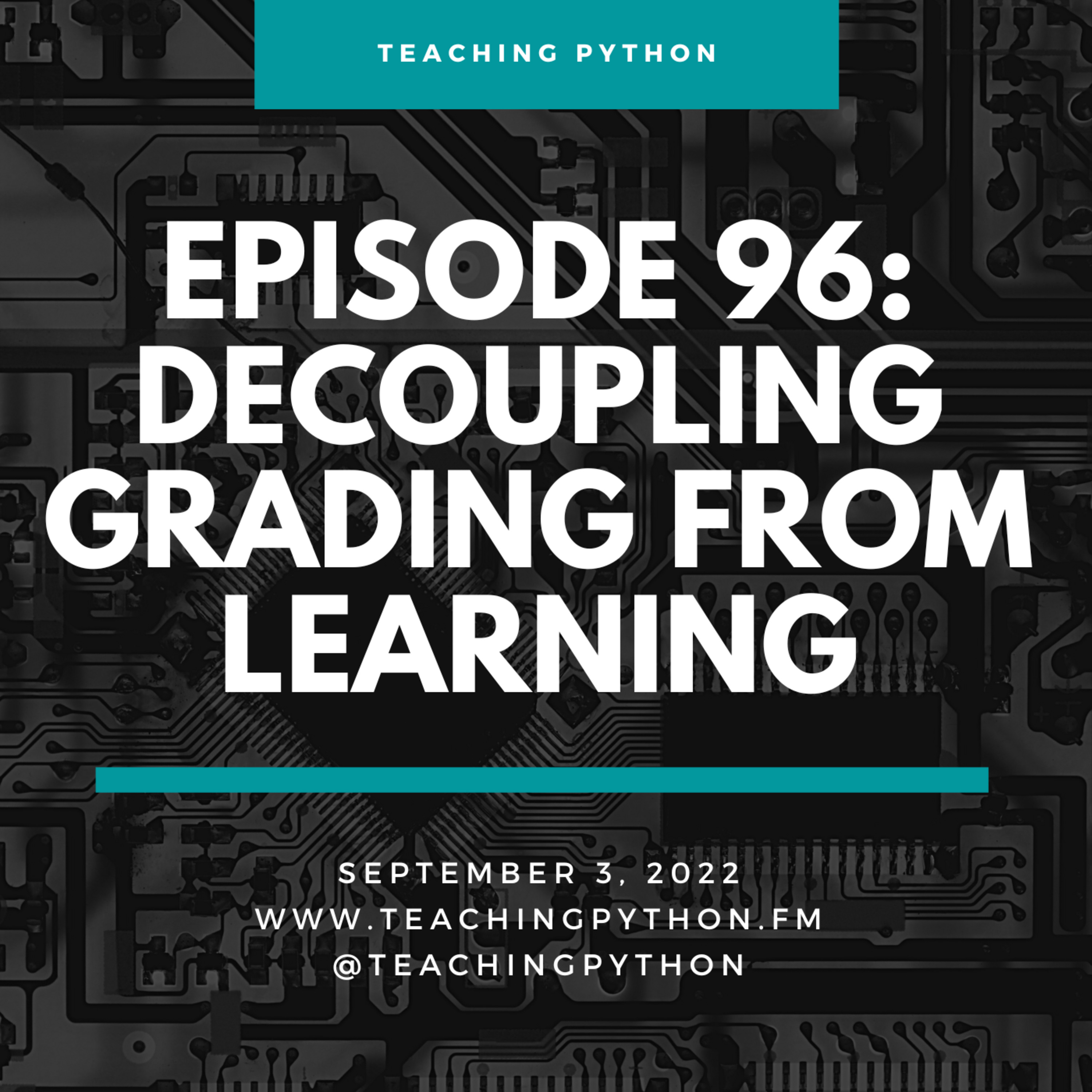 Episode 96: Decoupling Grading