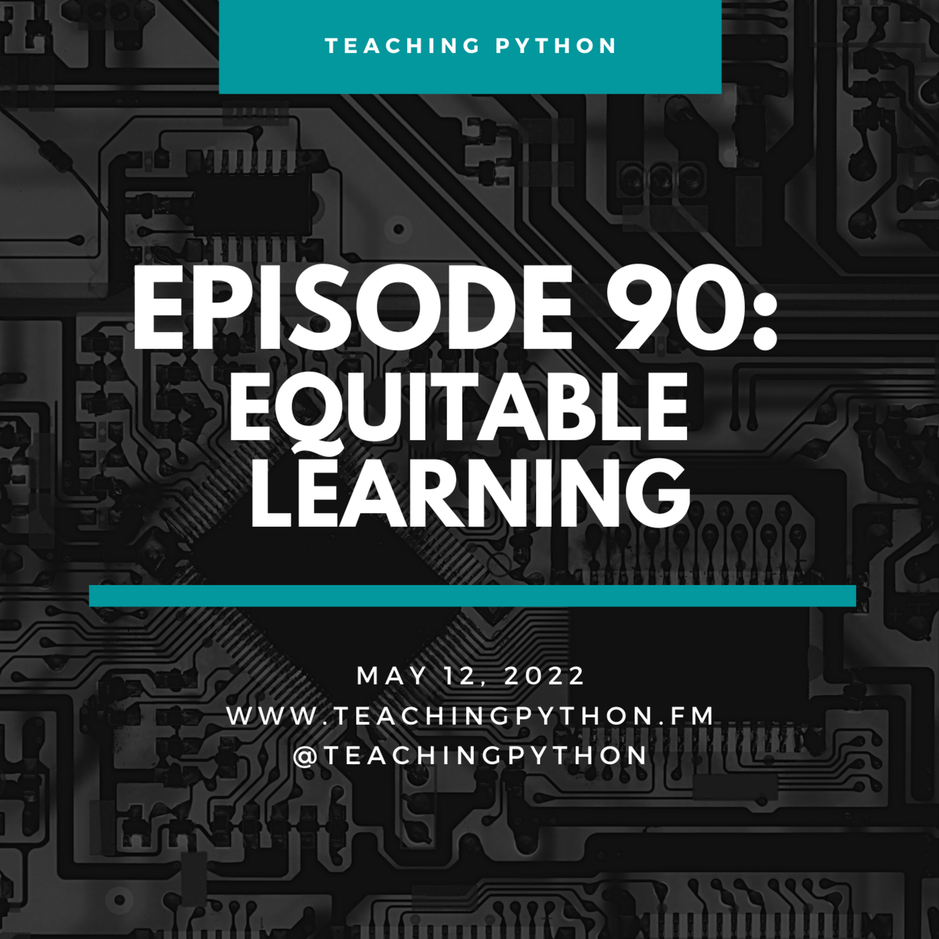 Episode 90: Equitable Learning - podcast episode cover