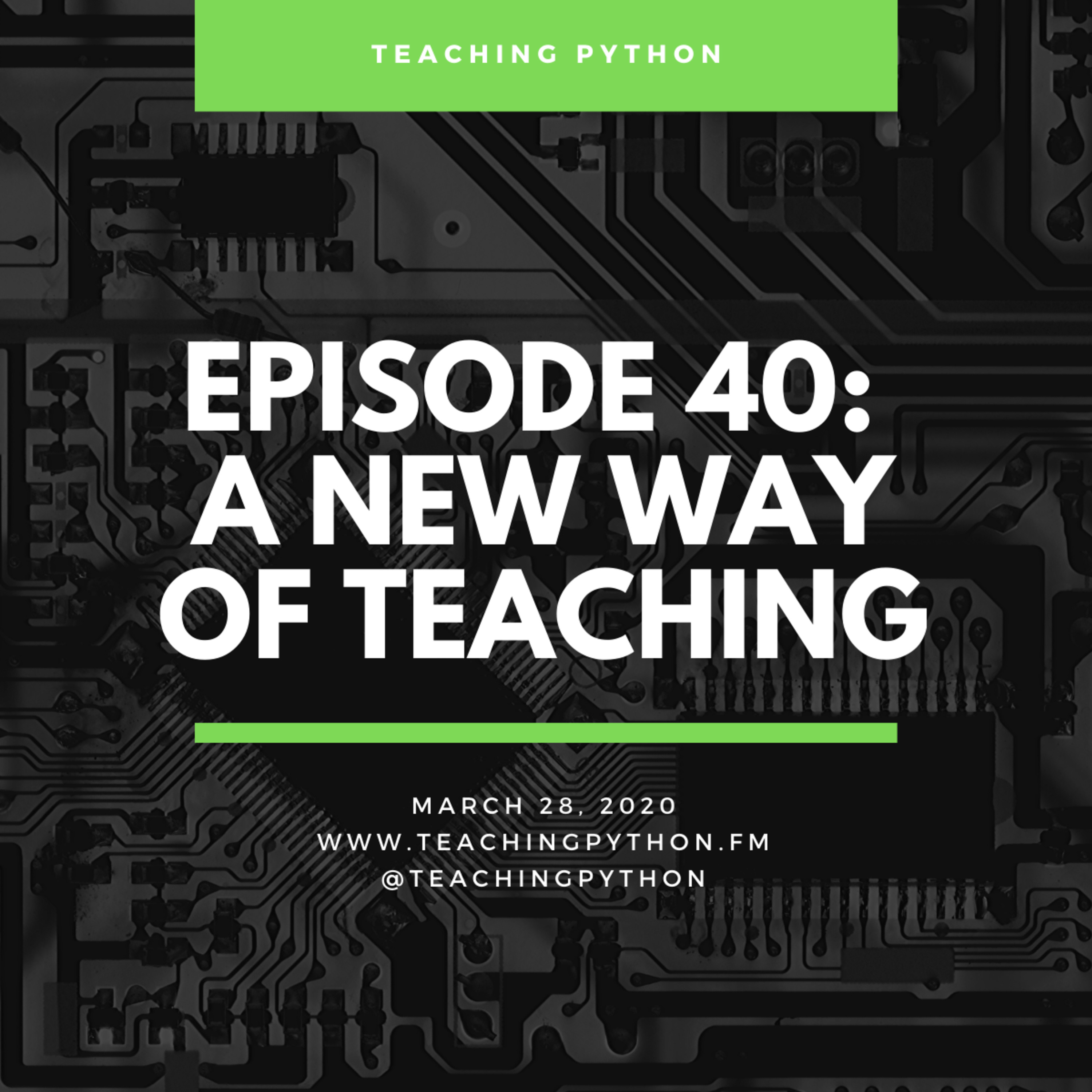 Episode 40: A New Way of Teaching - podcast episode cover