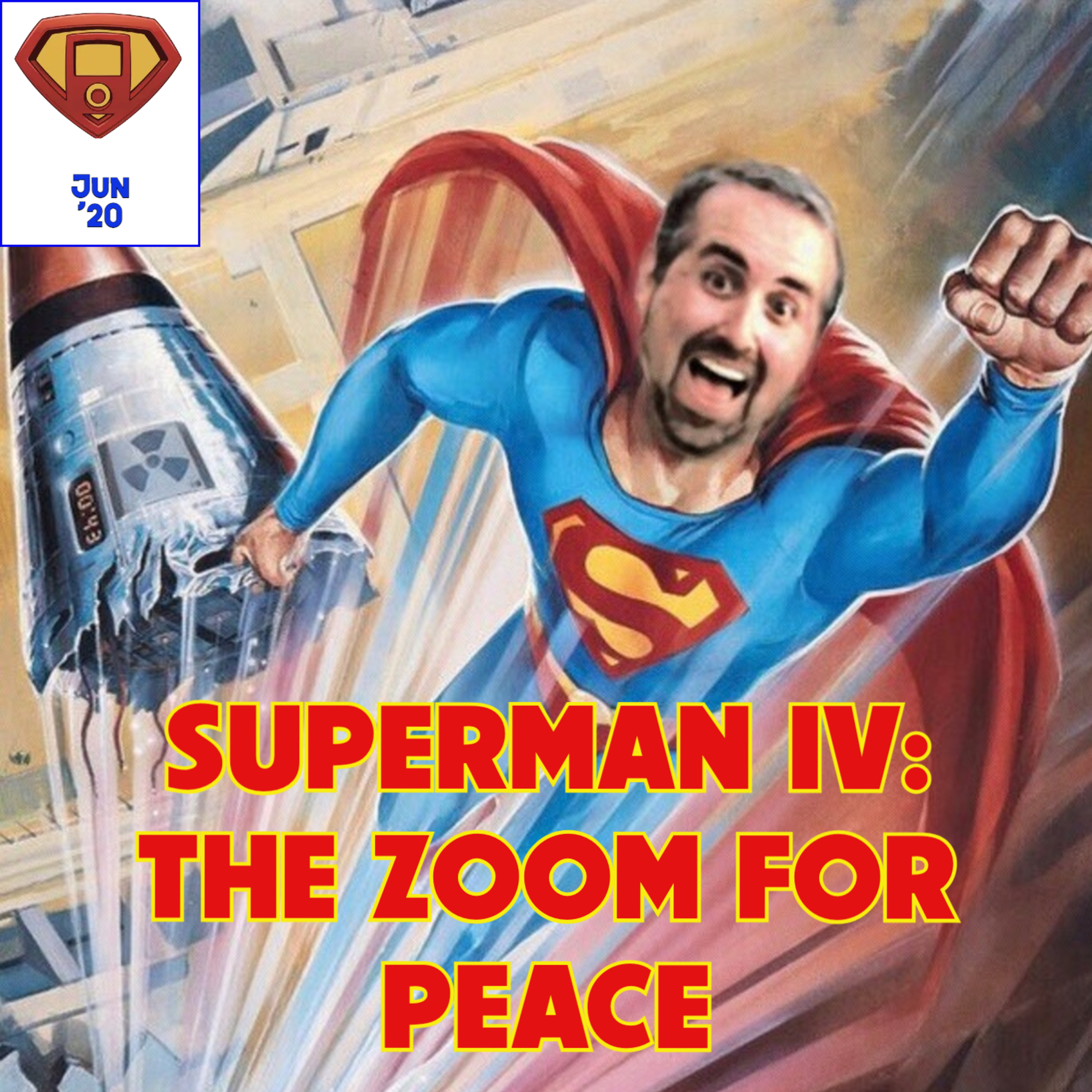 Podcast artwork for Superman IV: The Quest for Peace | The Zoom for Peace
