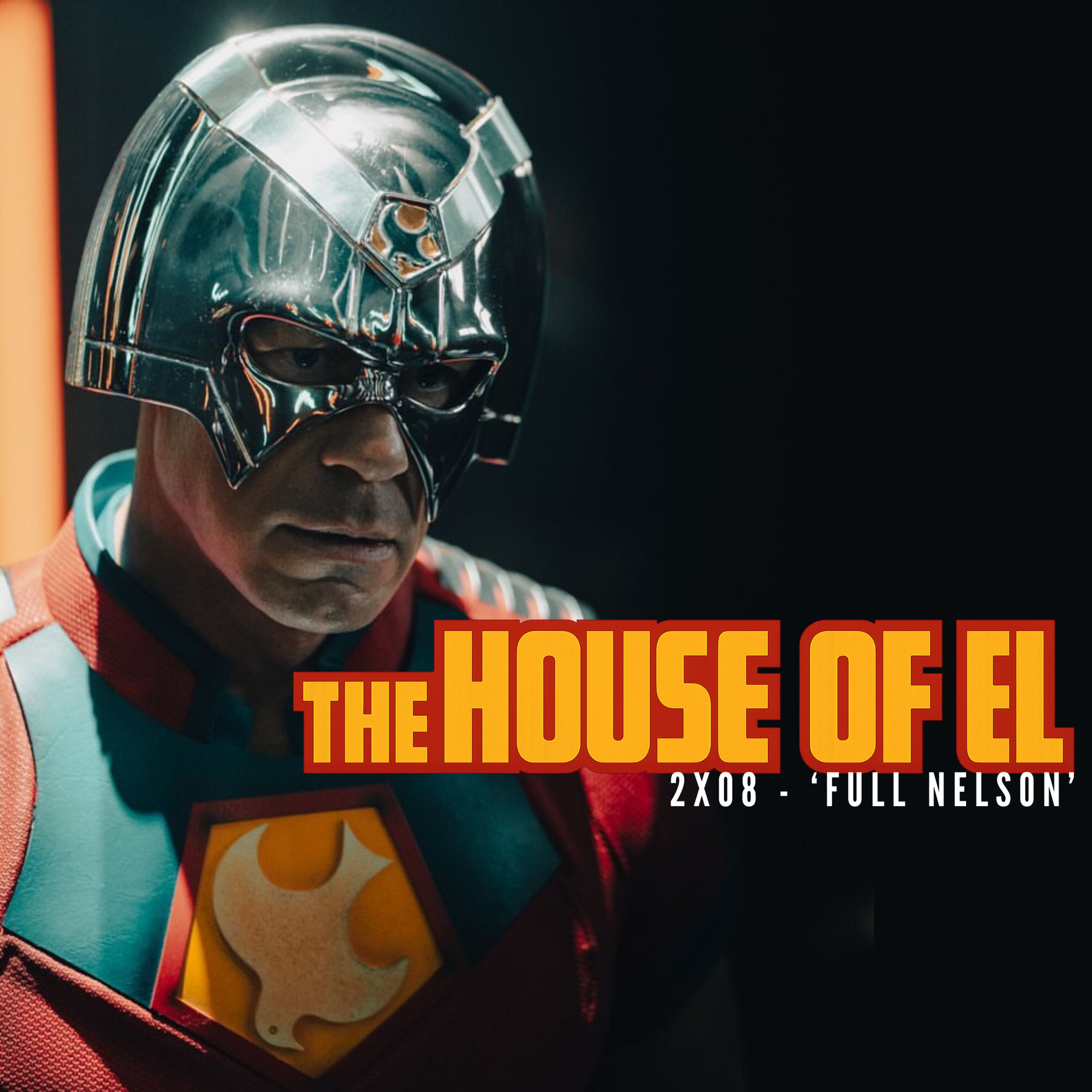 Peacemaker | 2x08 - 'Full Nelson' episode artwork