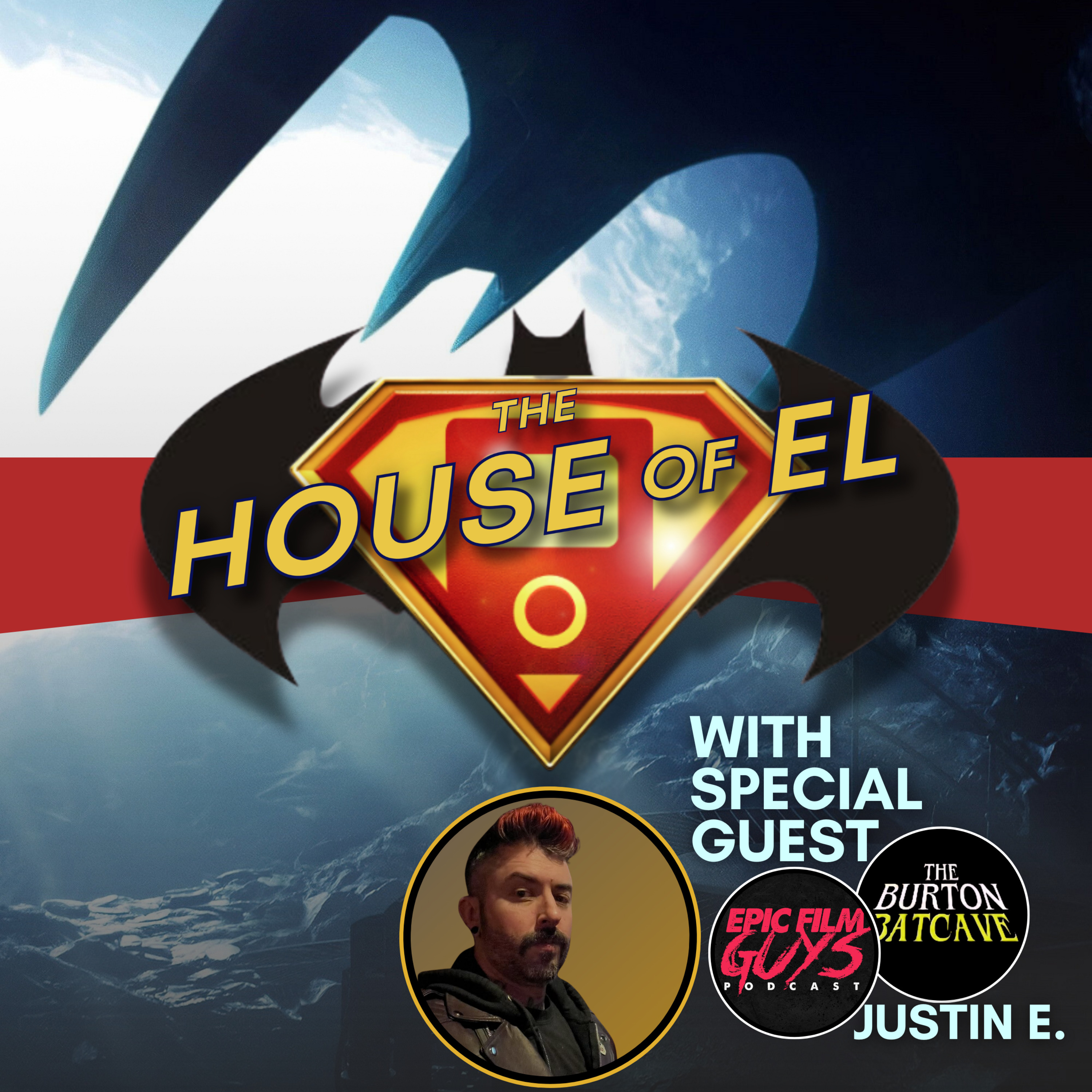 Batmania, The Brave and The Bold, The Batman Part II and more as Epic Film Guy's Justin Joins The House of El episode artwork