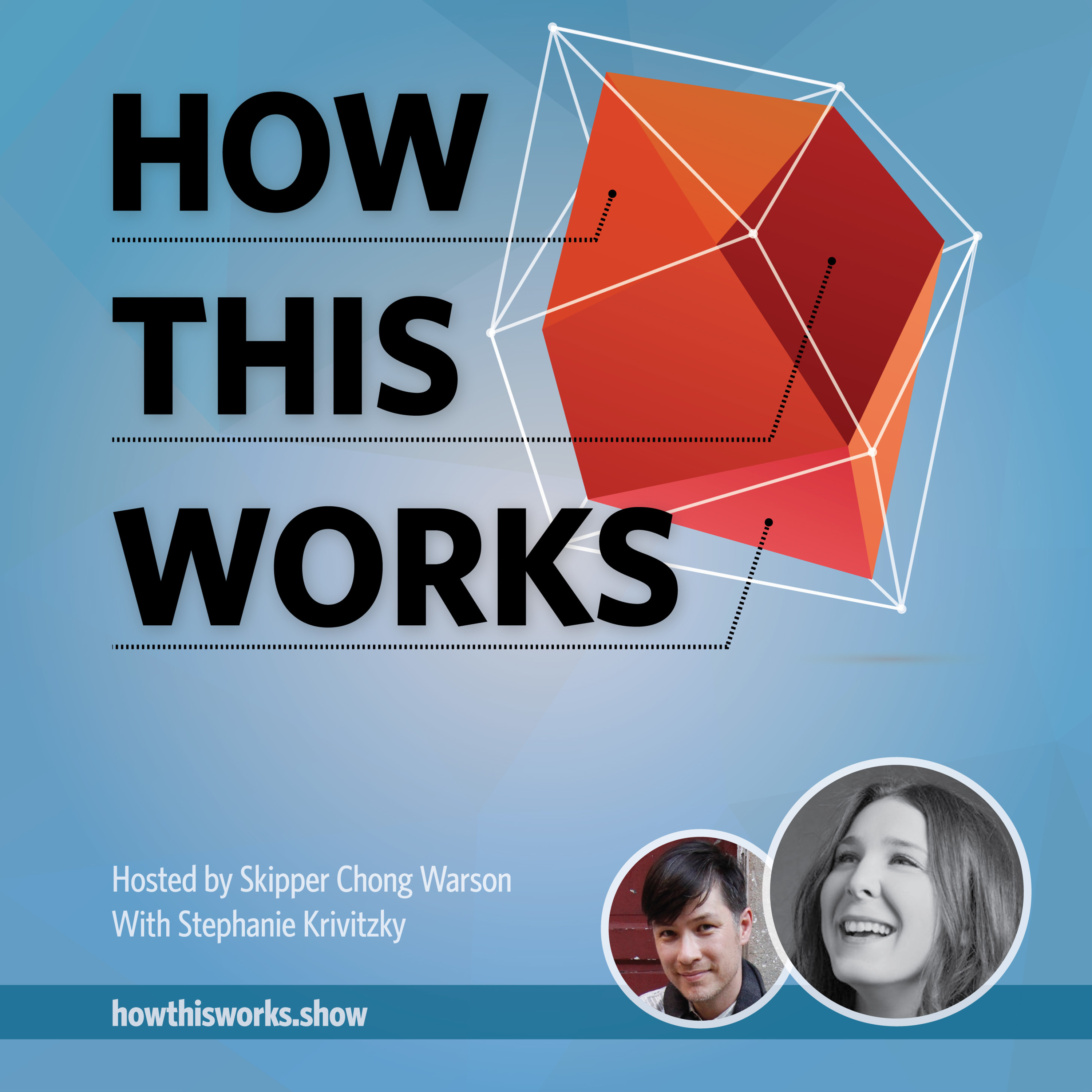The How This Works show