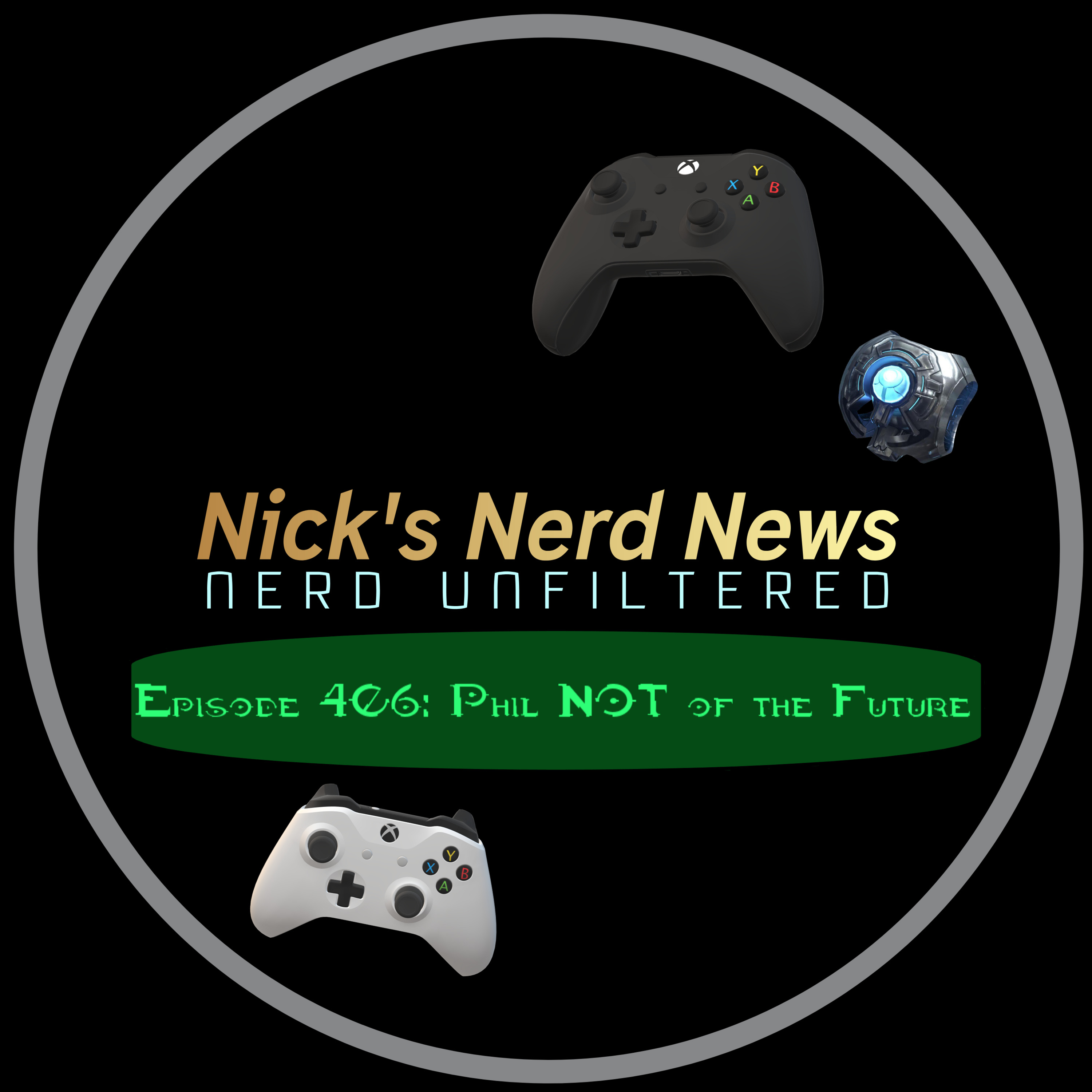 Episode 406: Phil NOT of the future episode artwork