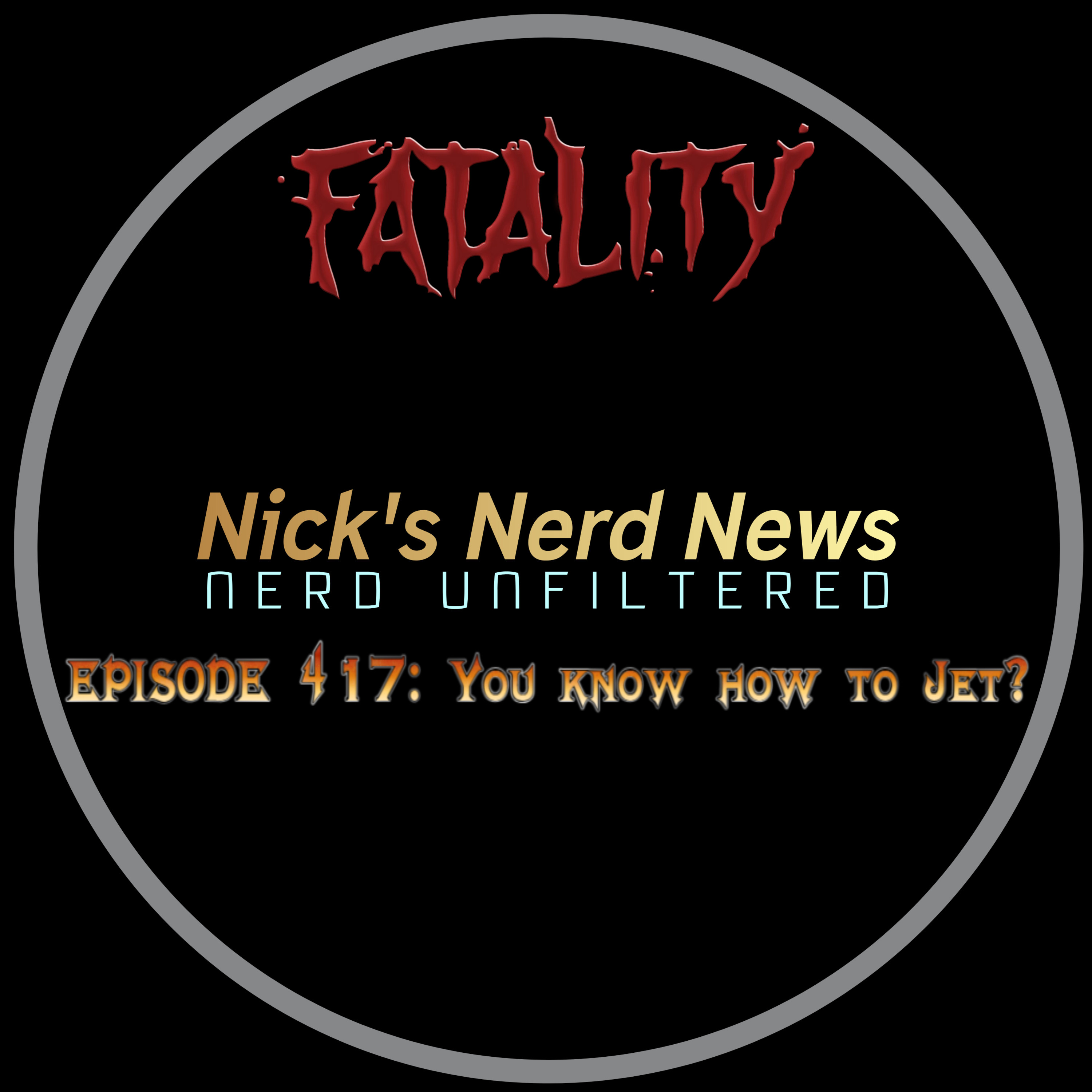 Episode 417: You know how to Jet? episode artwork