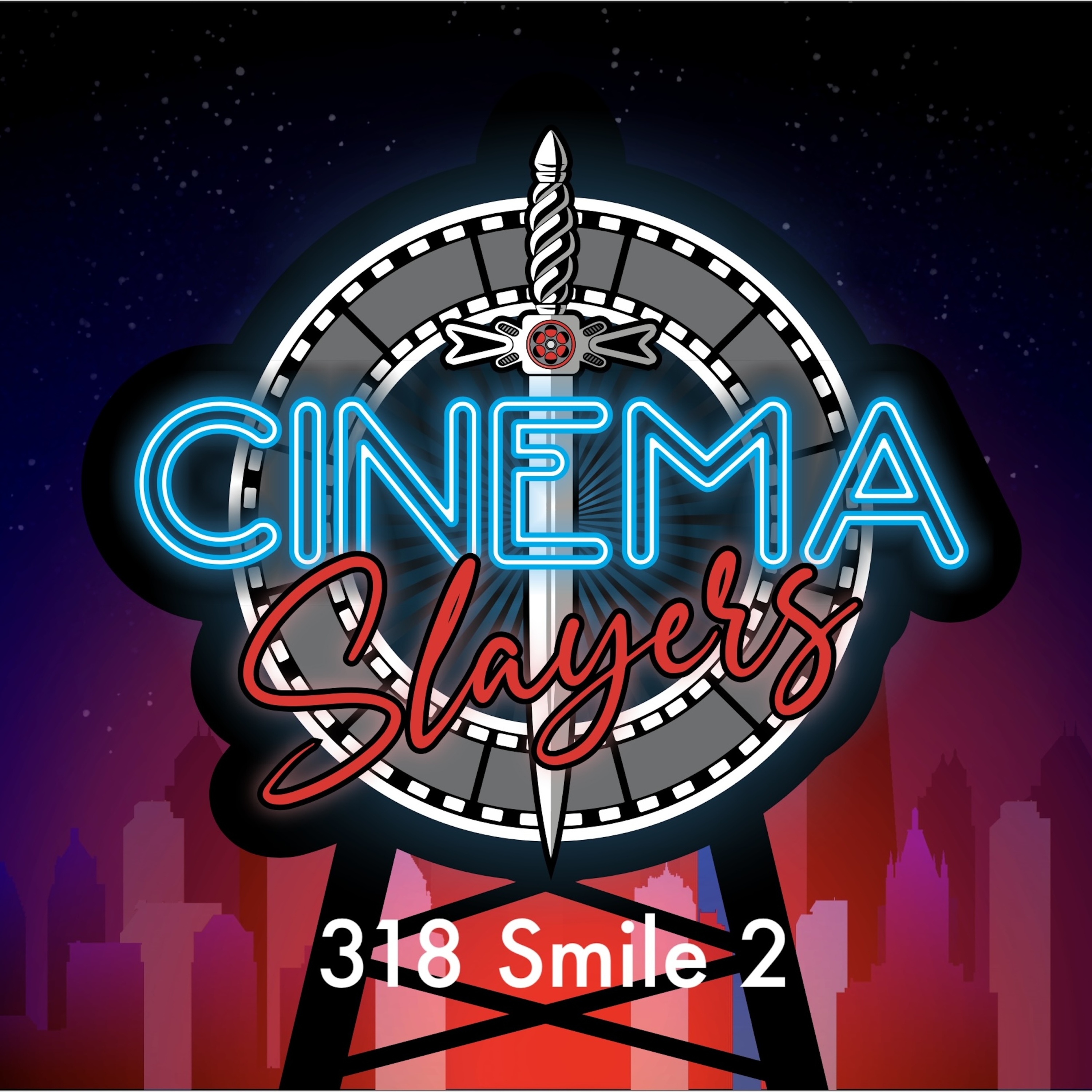 Cinema Slayers Podcast