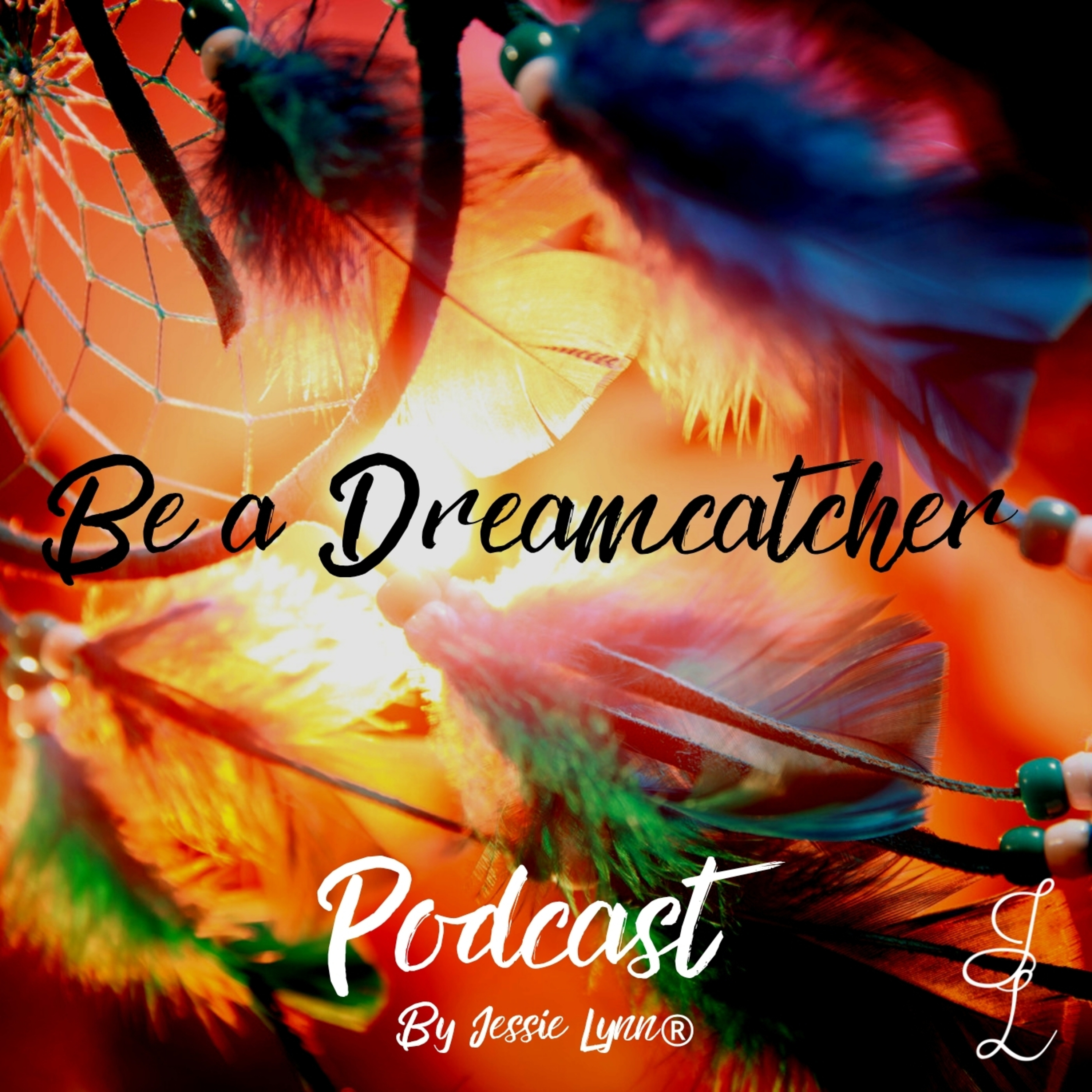 Episode 47: Be a Dreamcatcher with Kristi Bush episode artwork