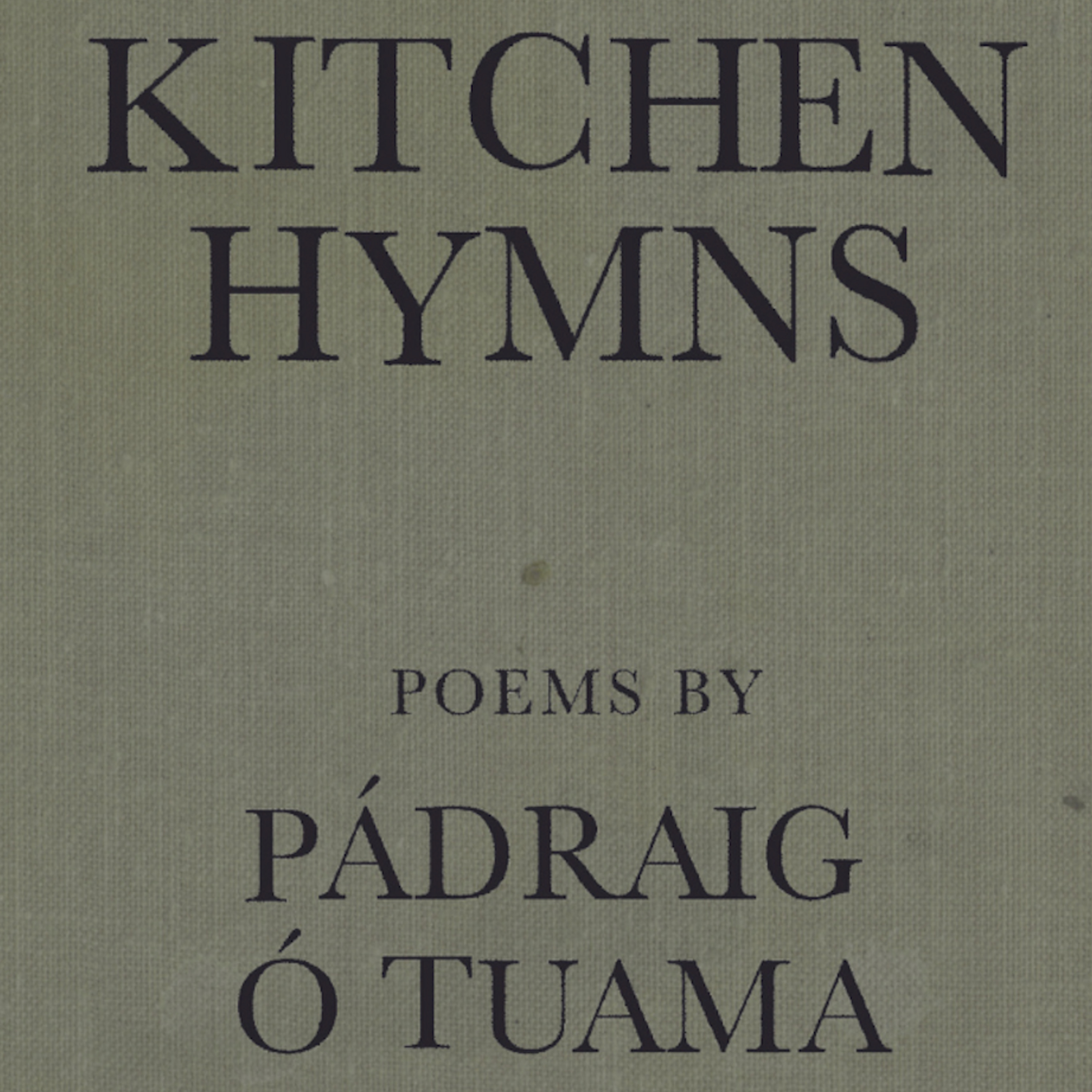 Episode 89: Pádraig Ó Tuama, excerpts from Kitchen Hymns episode artwork