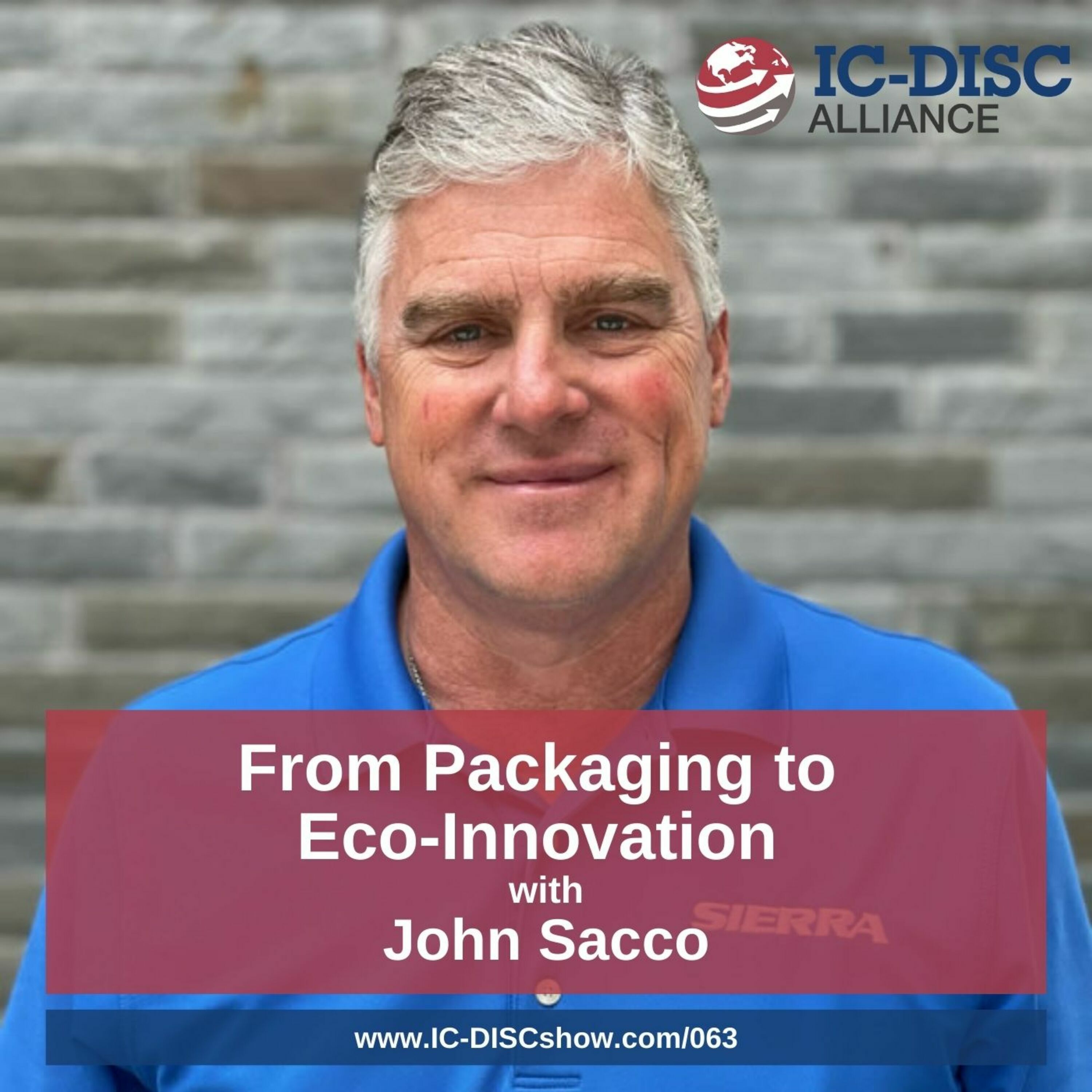 Ep063: From Packaging to Eco-Innovation with John Sacco episode artwork