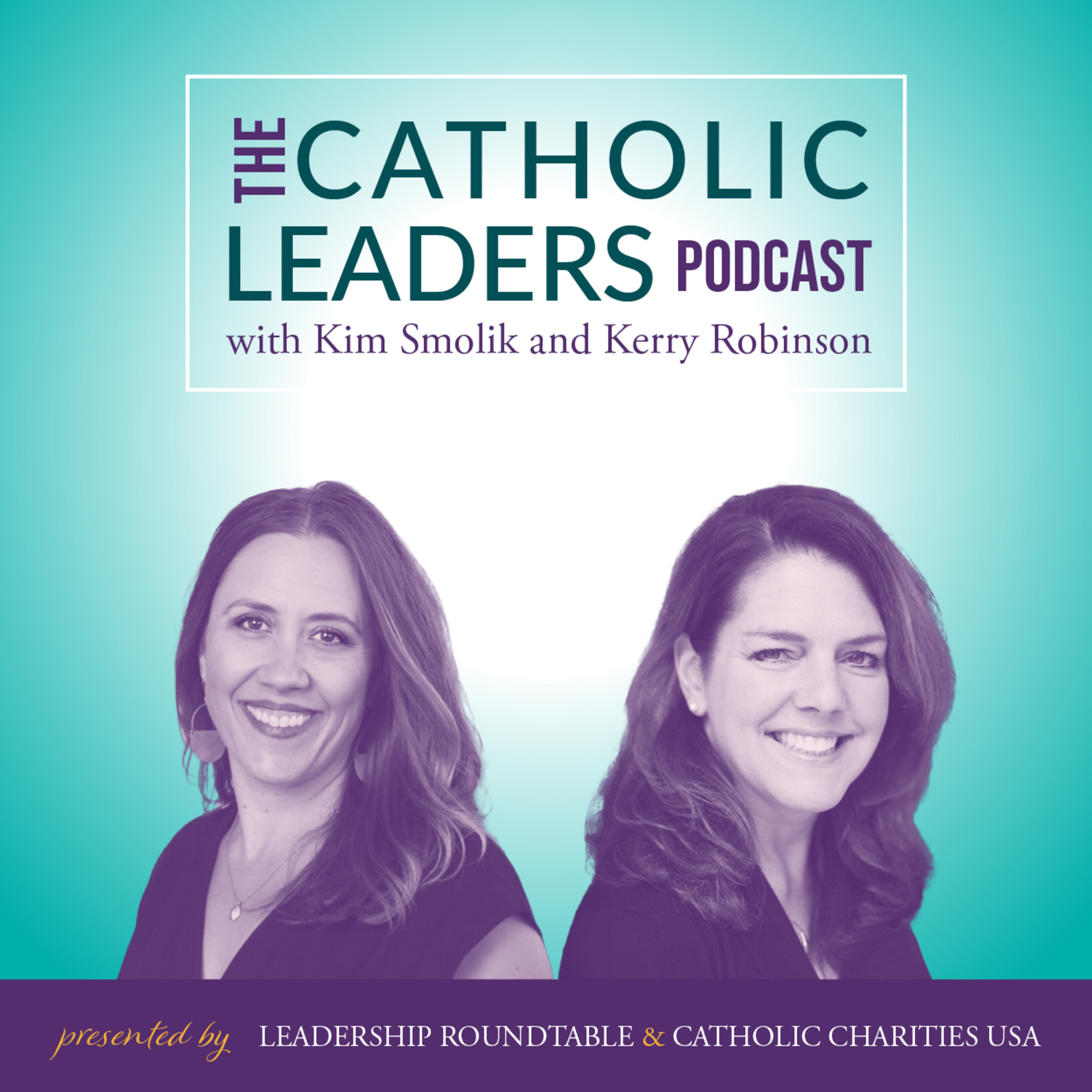 The Catholic Leaders Podcast