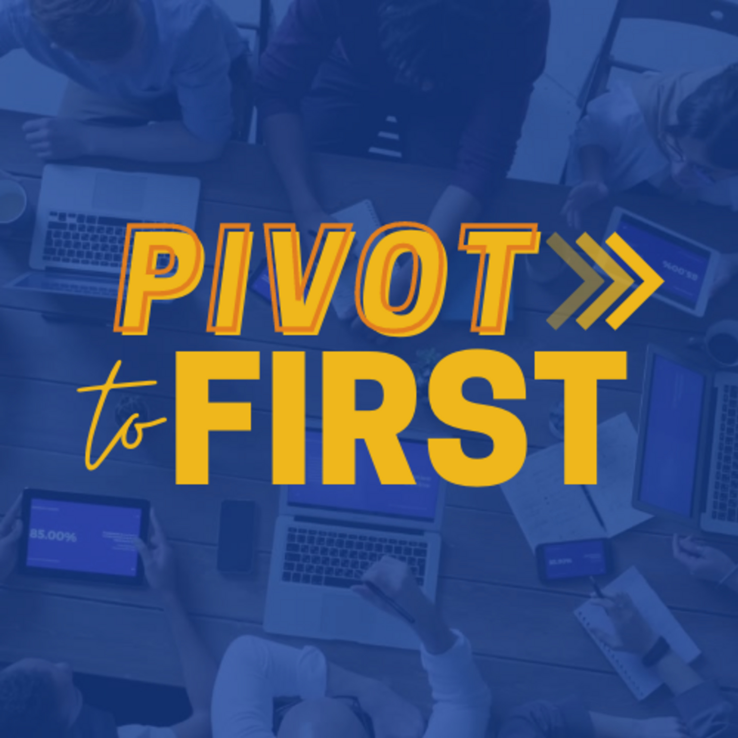 Pivot2First