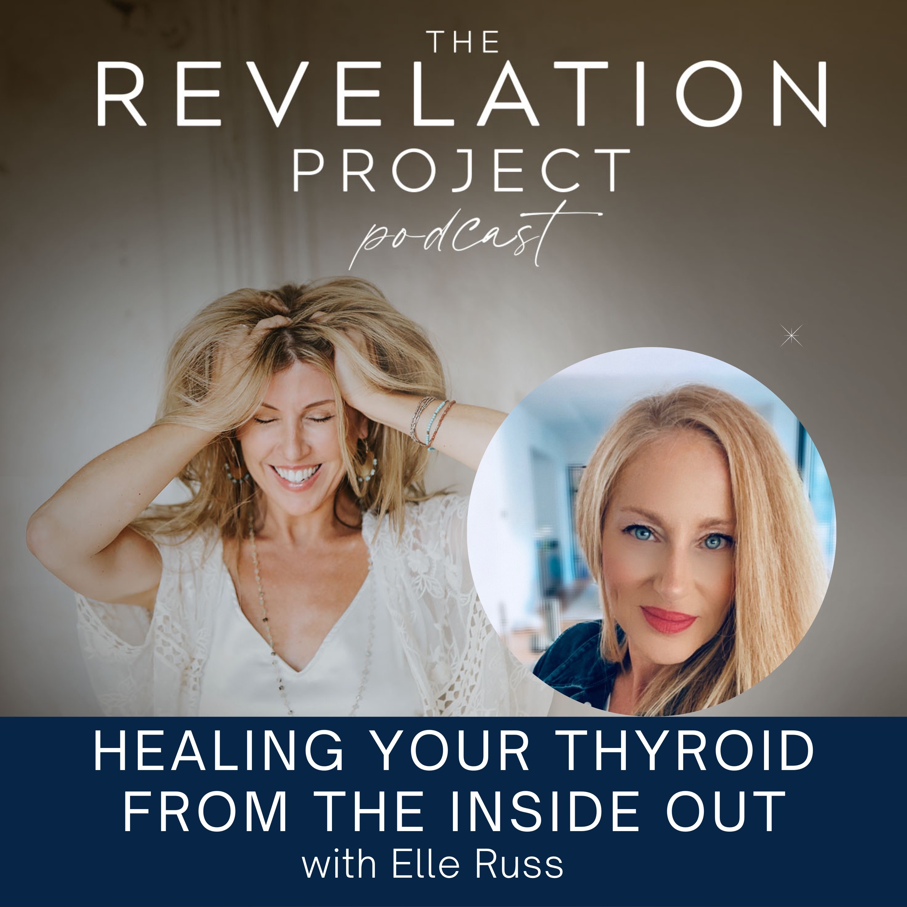 Episode 183: Elle Russ: Healing Your Thyroid From The Inside Out