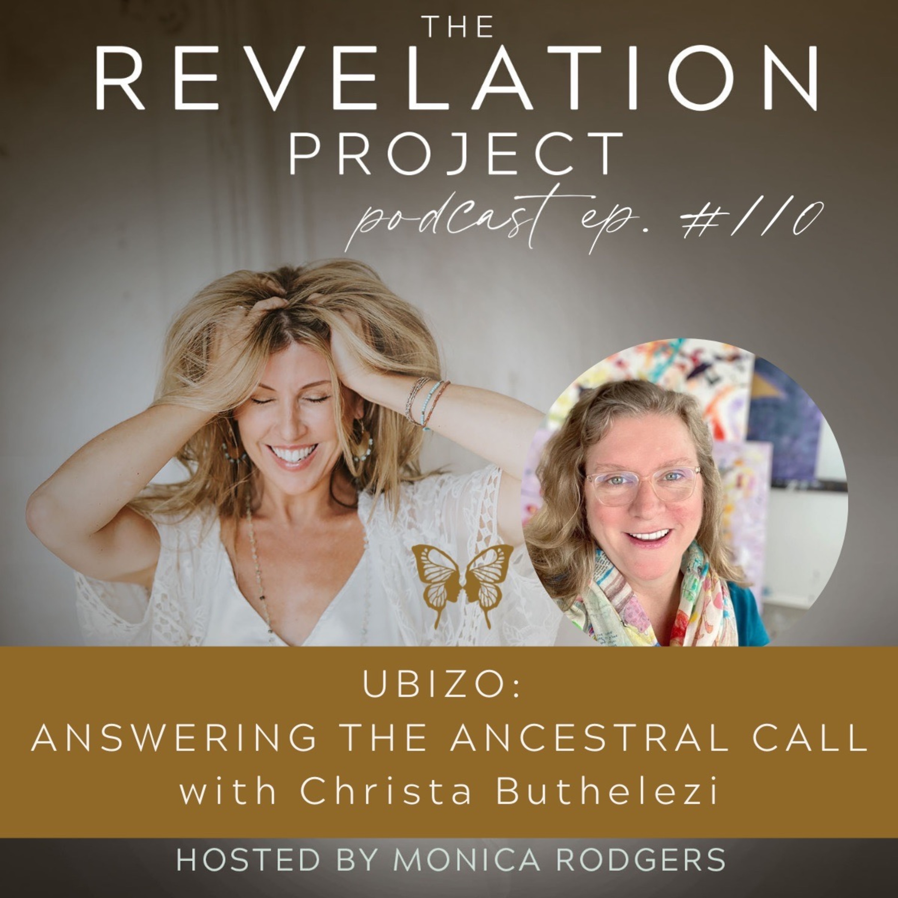 Episode 110: Christa Buthelezi - UBIZO: Answering the Ancestral Call