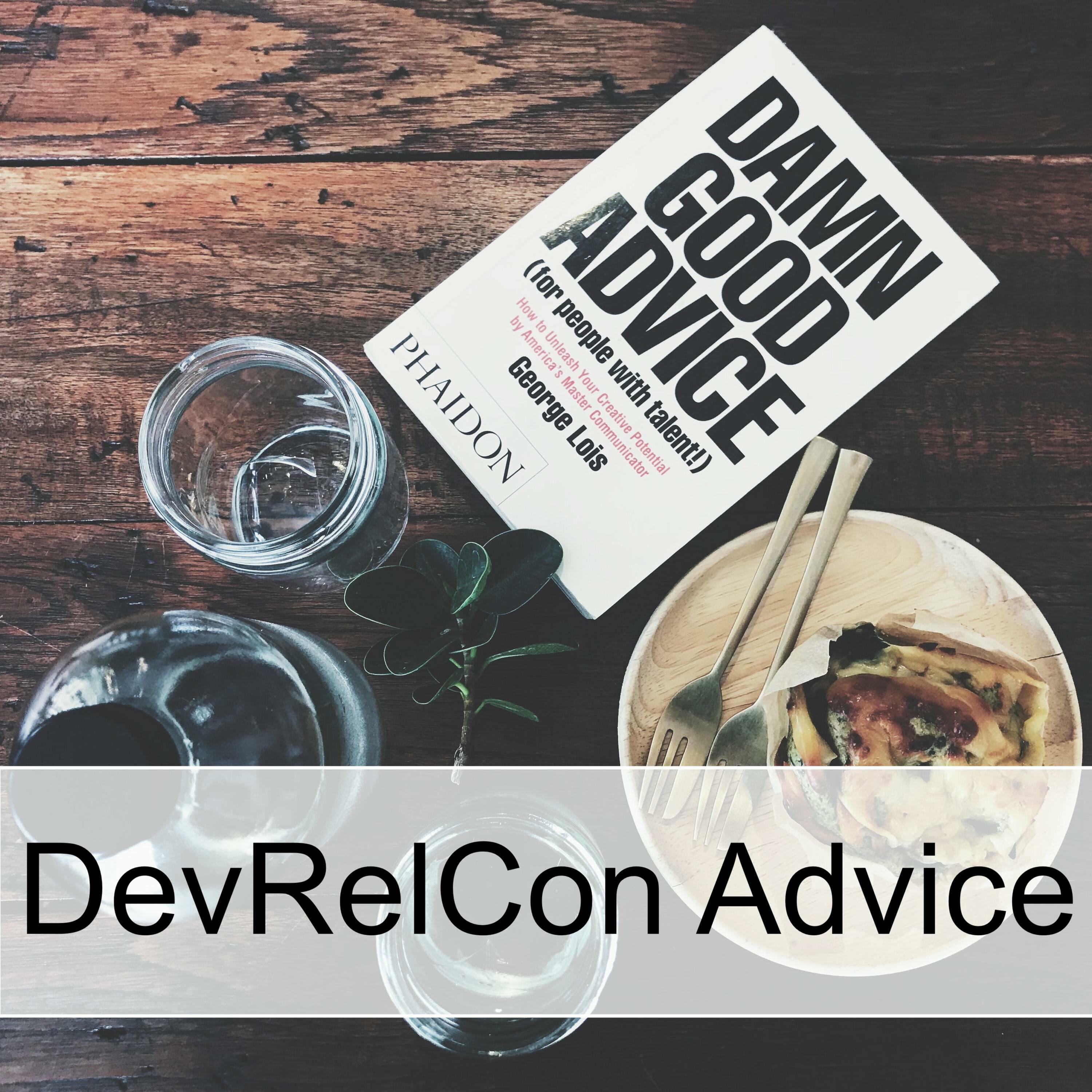 DevRelCon Advice (Ep 75)