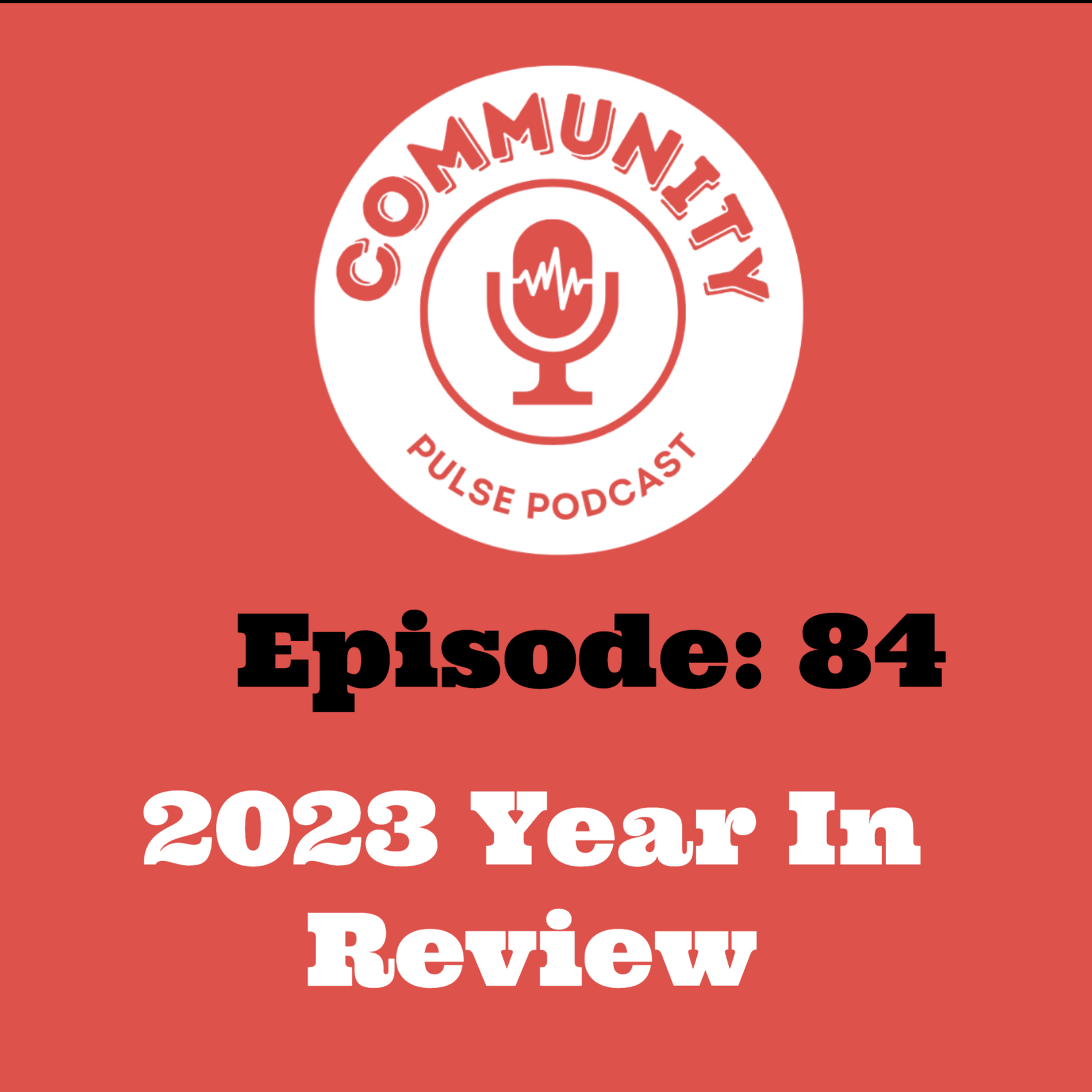 2023 Year in Review (Ep 85)