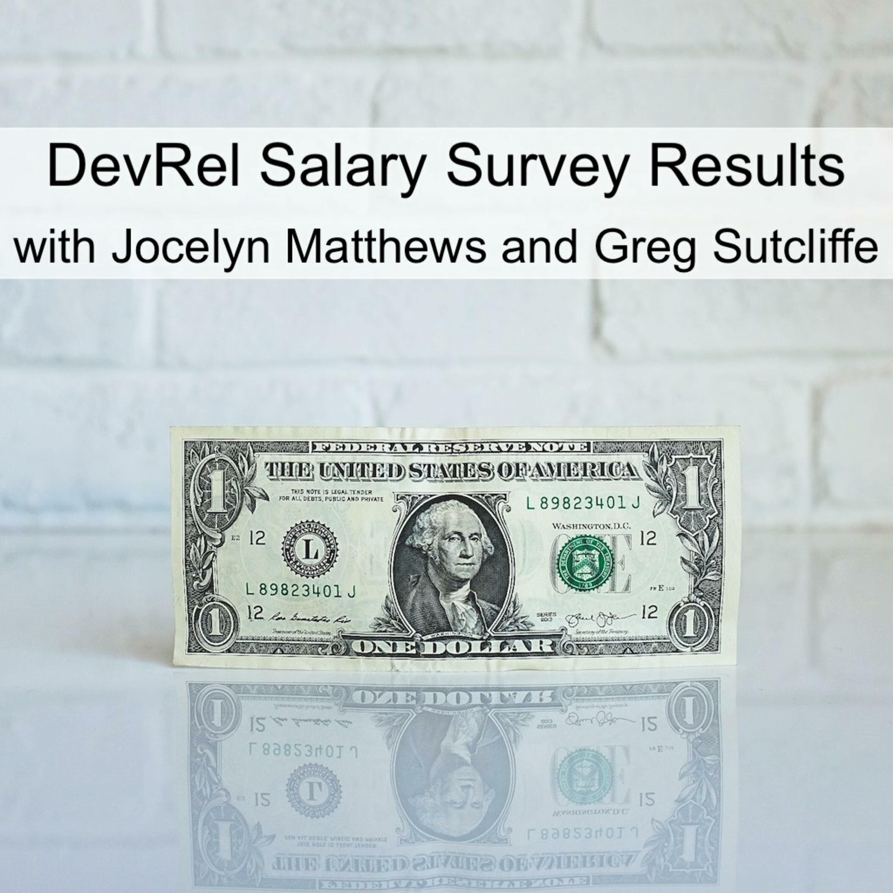 DevRel Salary Survey Results (Ep 62)