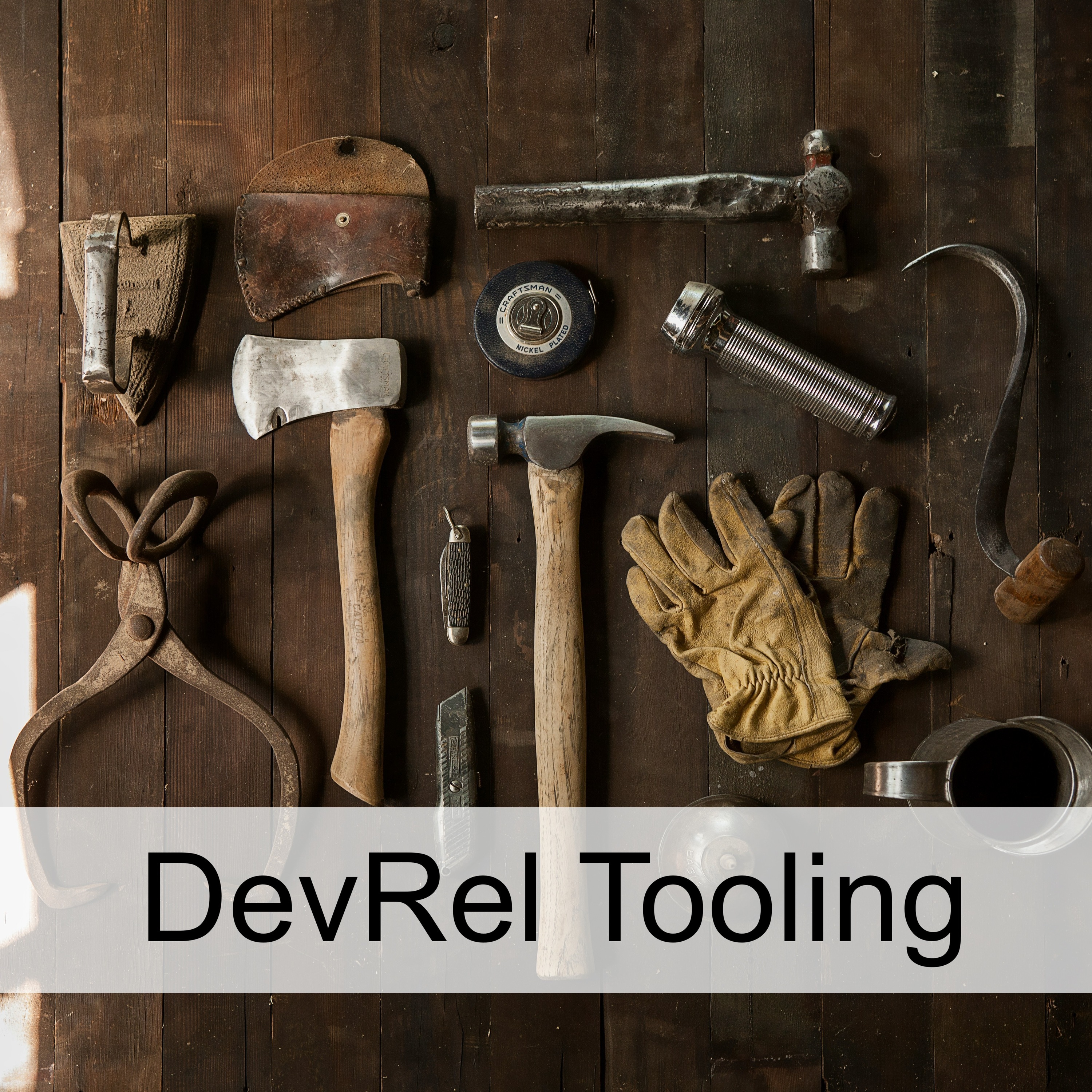 DevRel Tooling (Ep 99)