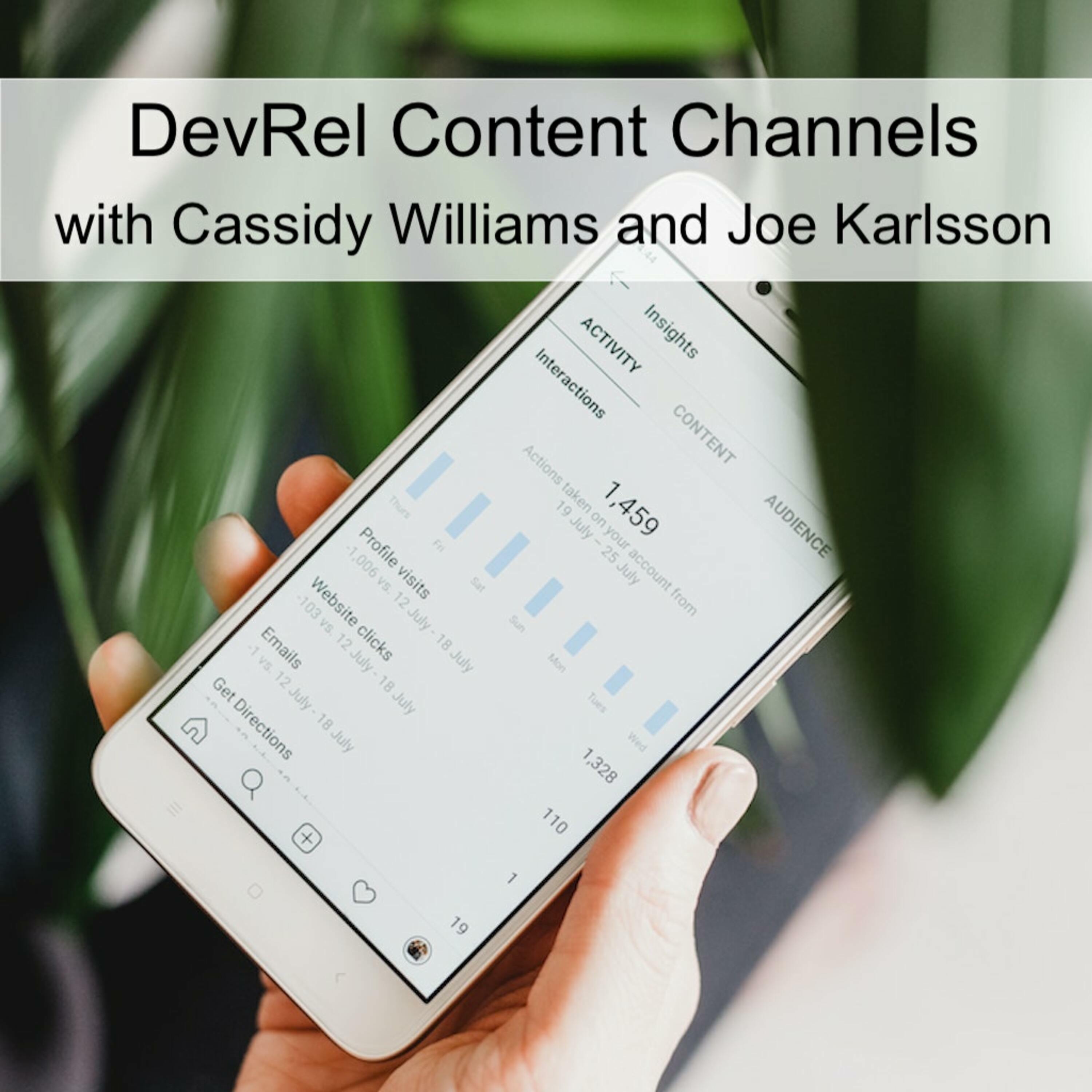 DevRel Content Channels: What's hip. What's cool. What's, like, so out. (Ep 57)