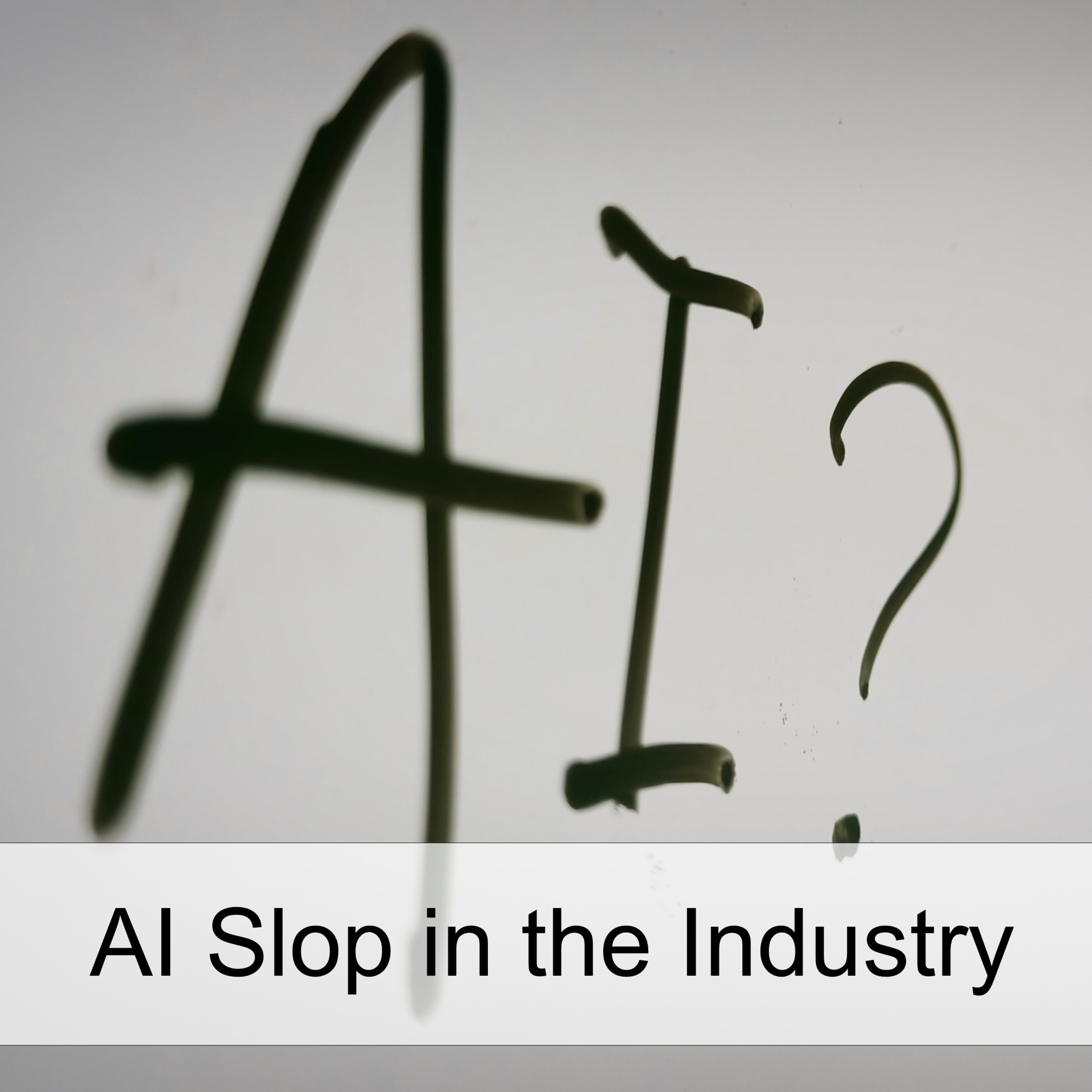AI Slop in the Industry (Ep 103) thumbnail