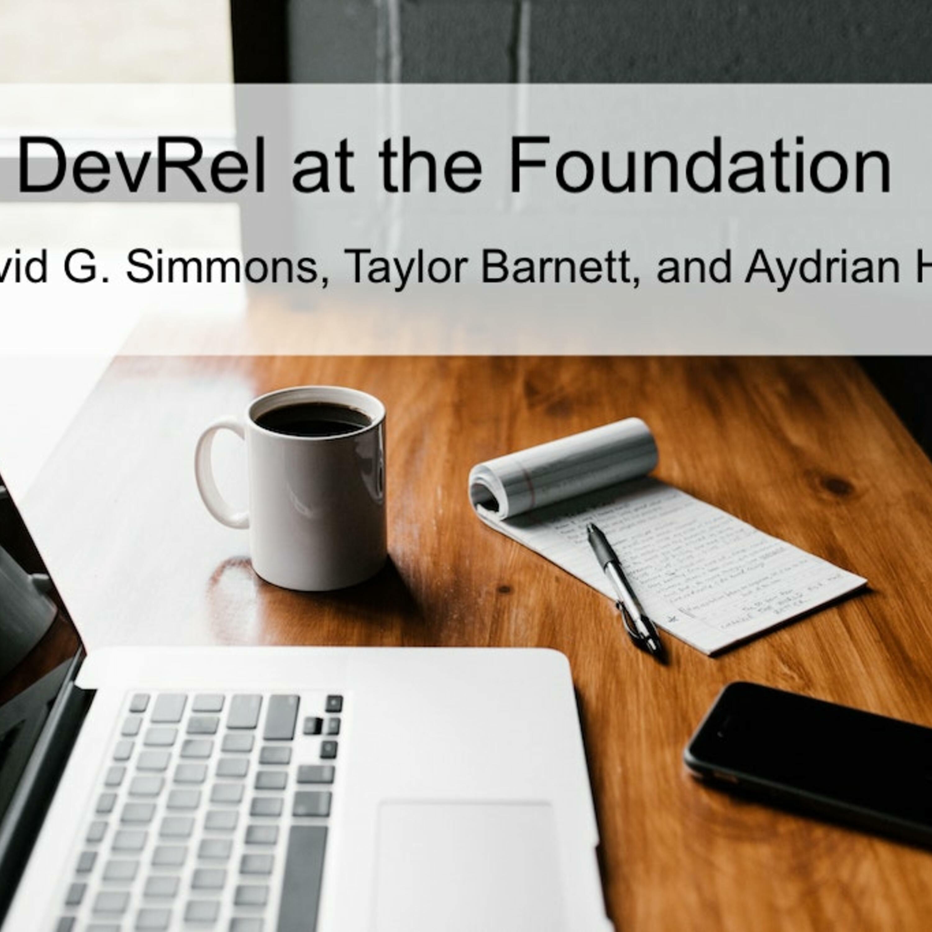 DevRel at the Foundation (Ep 51)