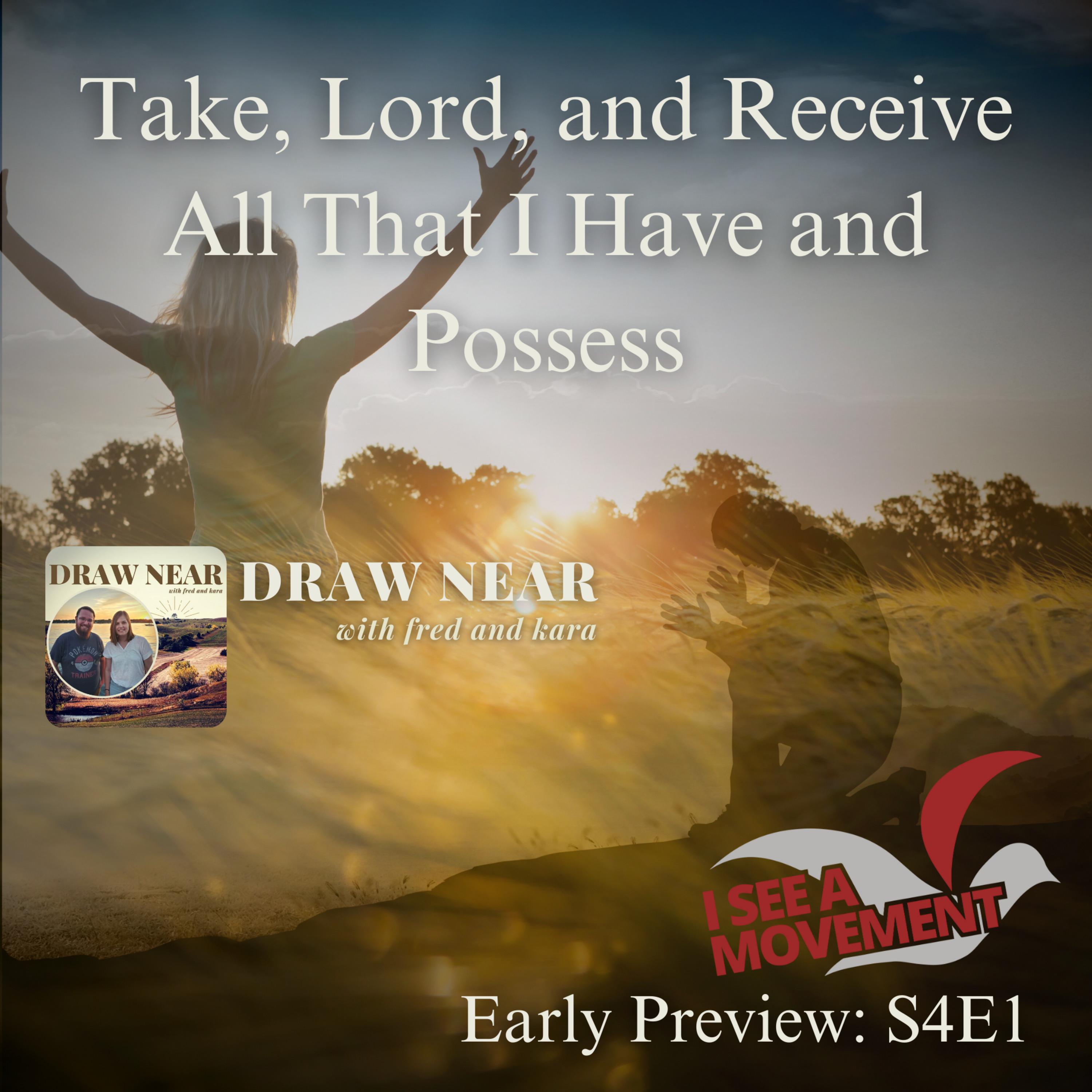 Early Preview: Take, Lord, and Receive All That I Have and Possess (ISAM S4E4)
