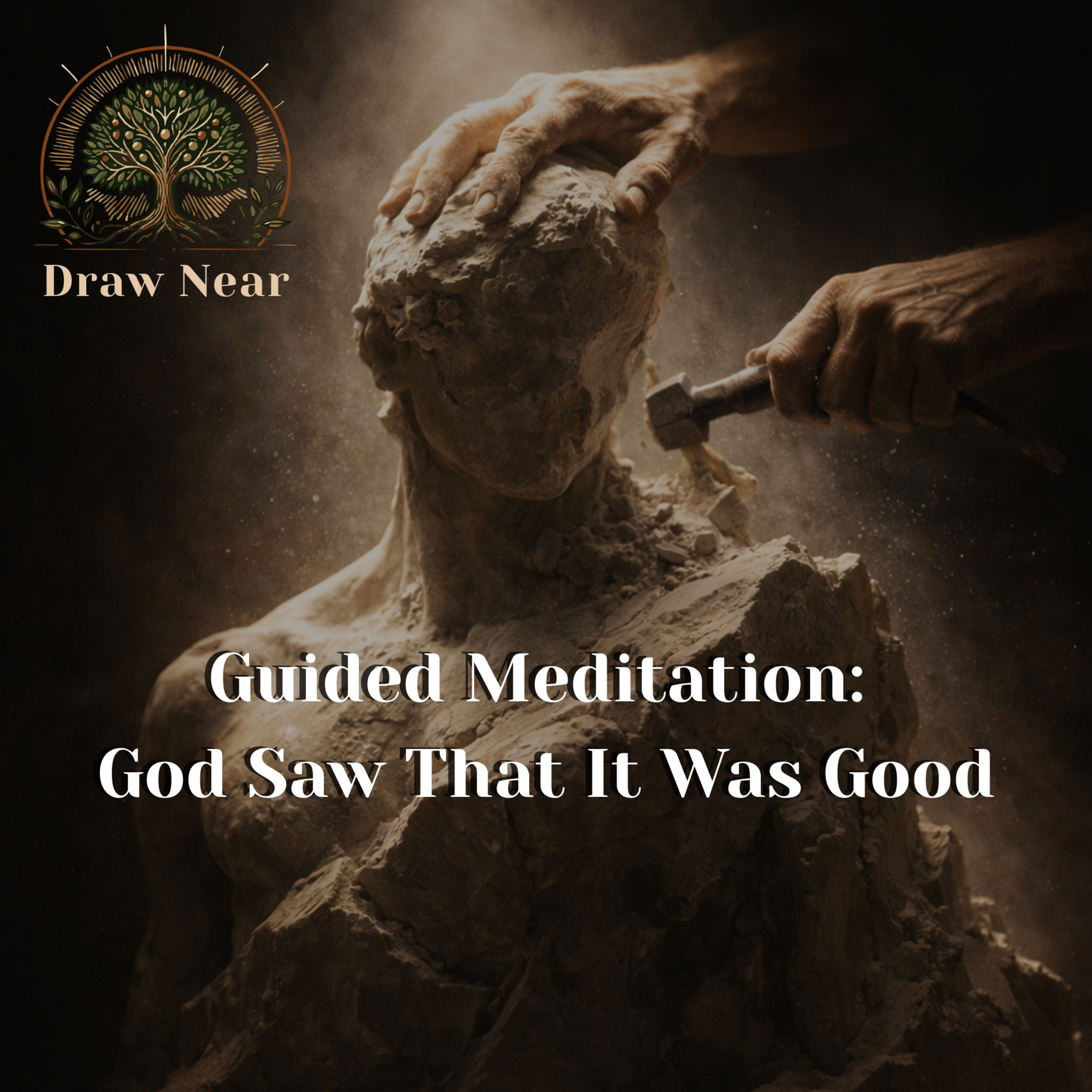 Guided Meditation: God Saw That It Was Good