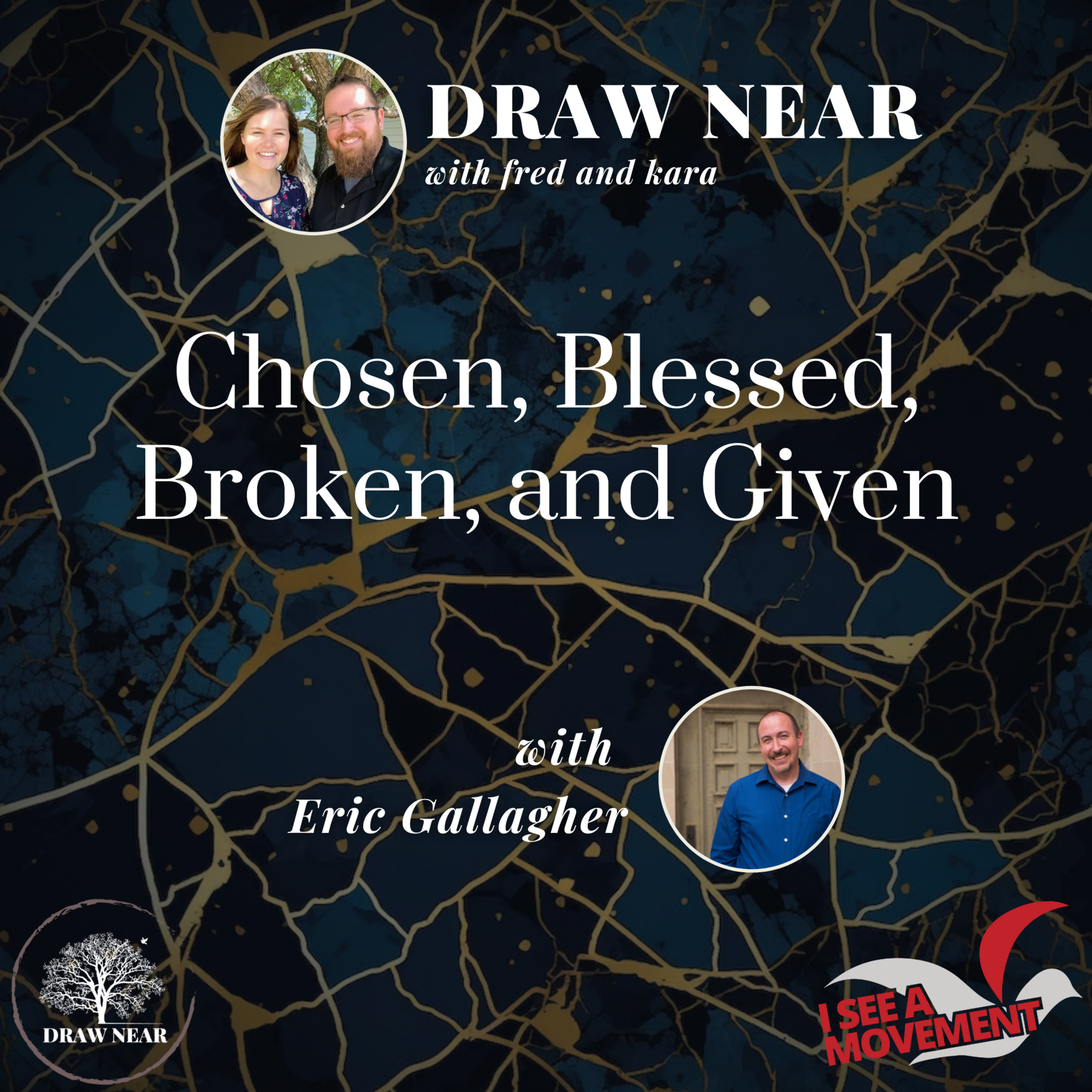 Chosen, Blessed, Broken, and Given