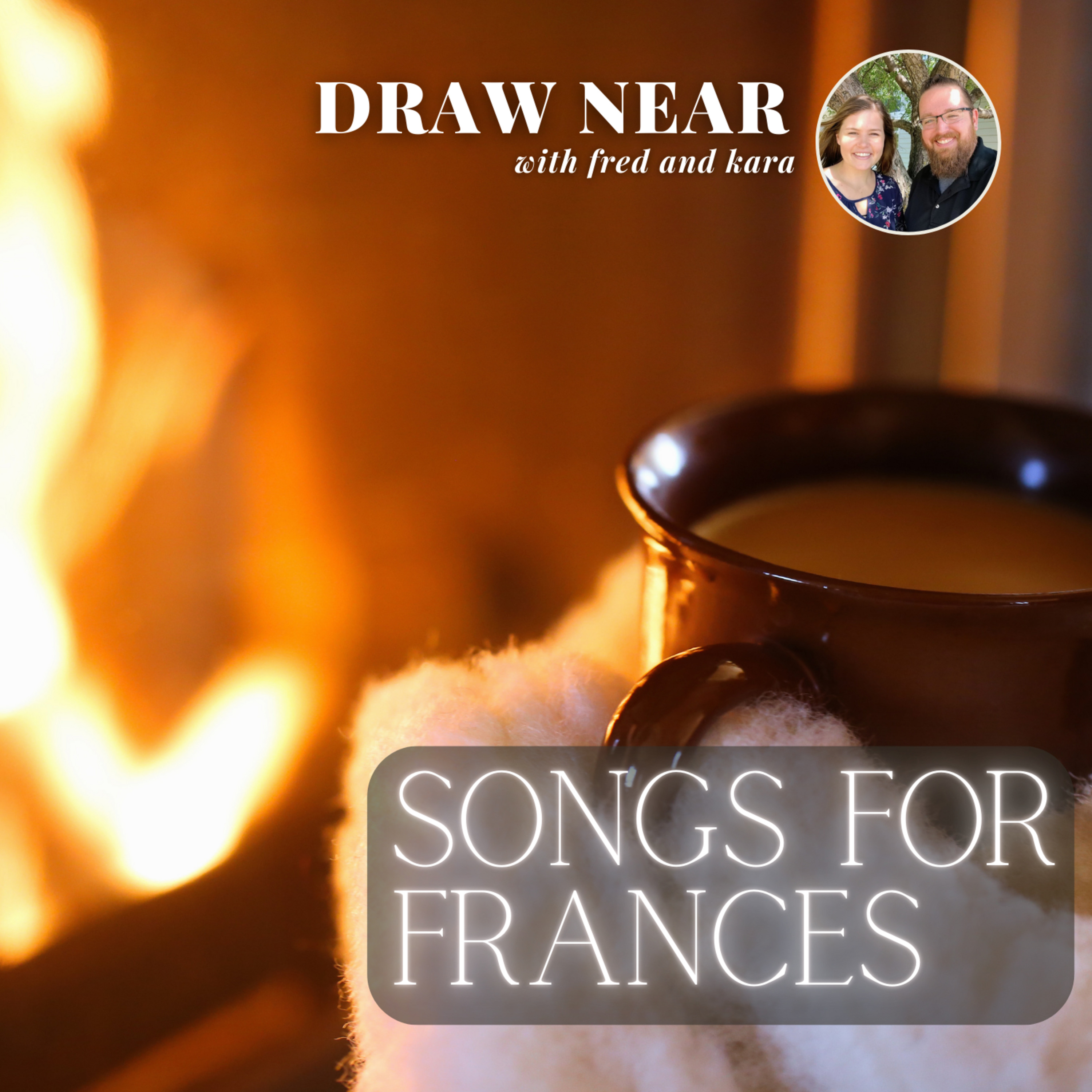 Bonus: Songs for Frances