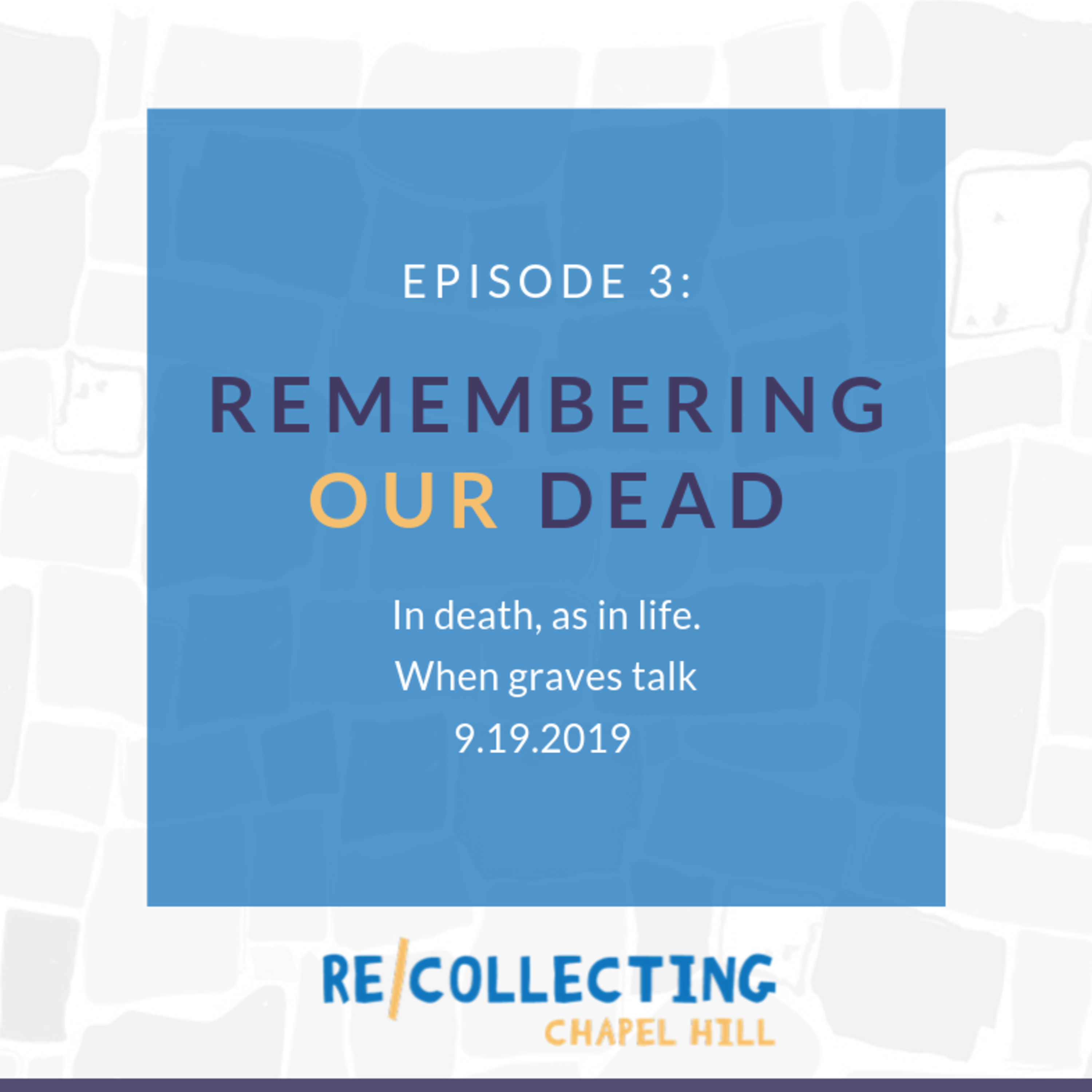 Re/Collecting Chapel Hill