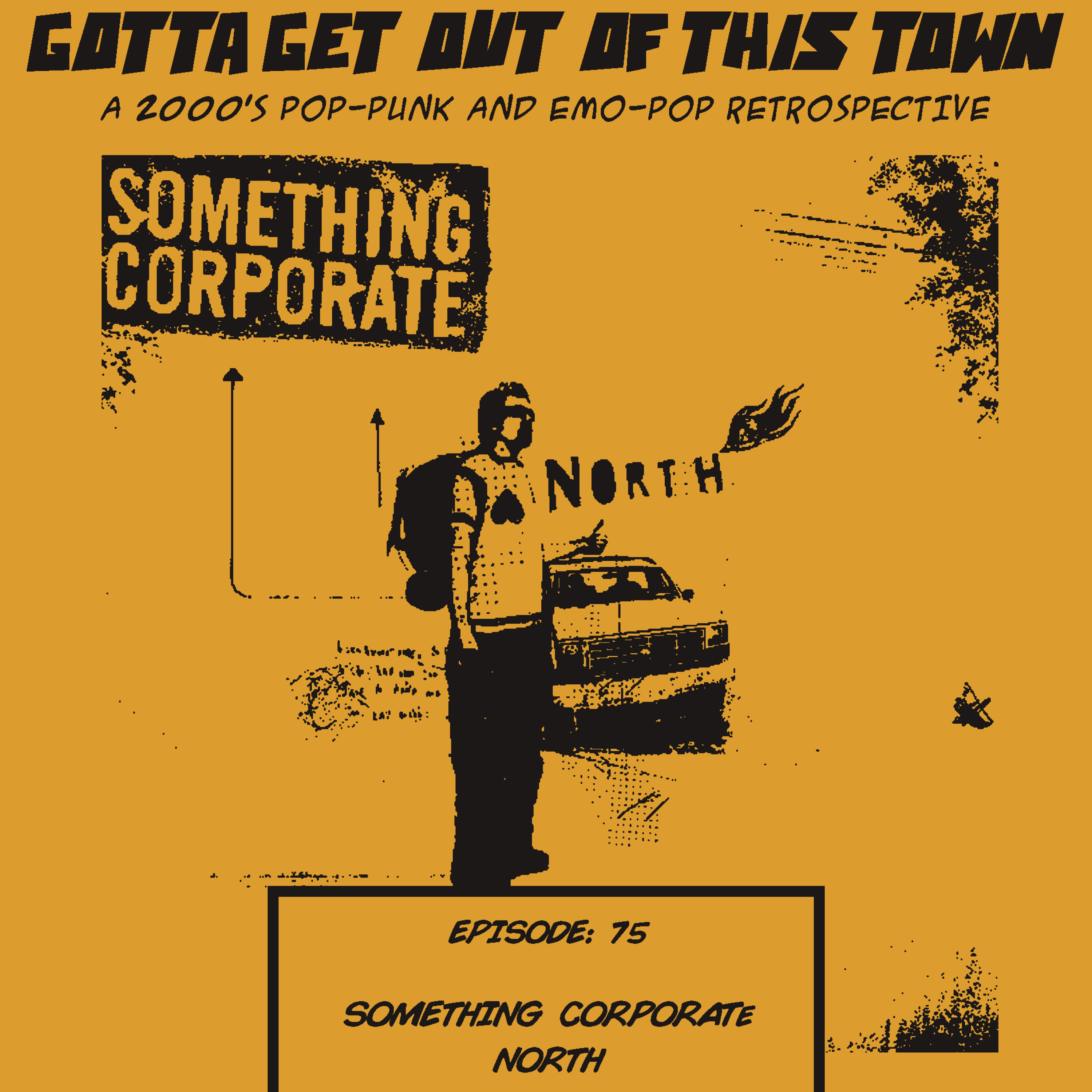 Episode 75: Something Corporate - North