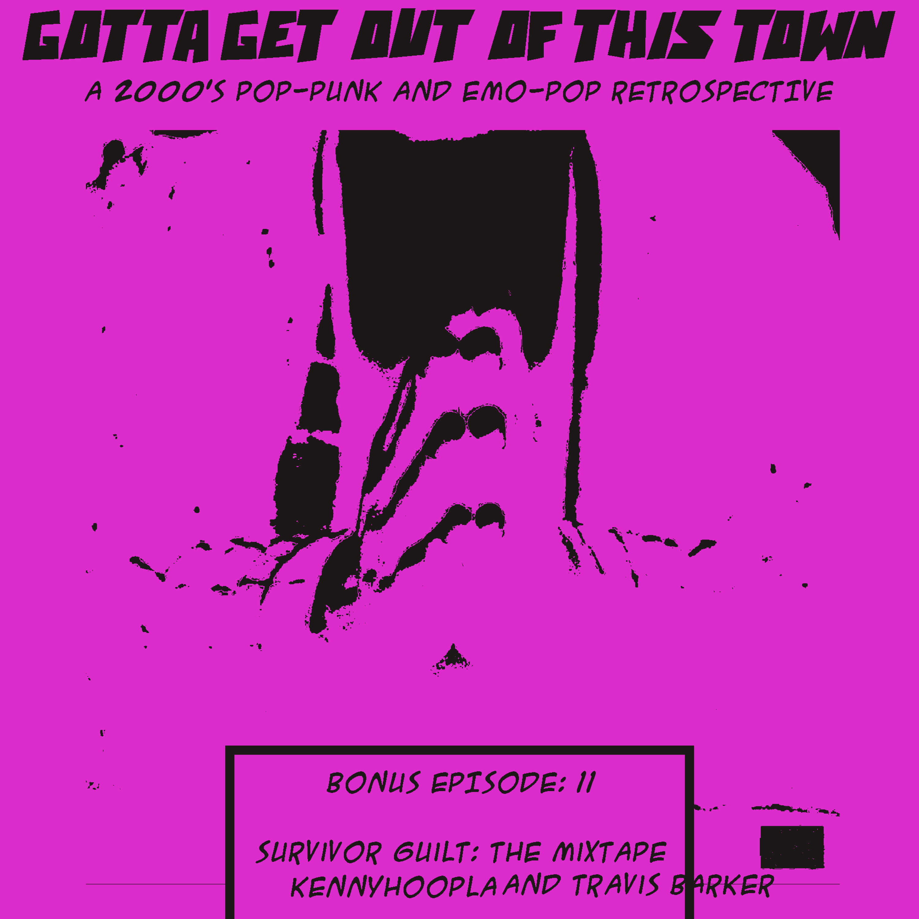 Bonus Episode 11: Kennyhoopla & Travis Barker - Survivors Guilt: The Mixtape